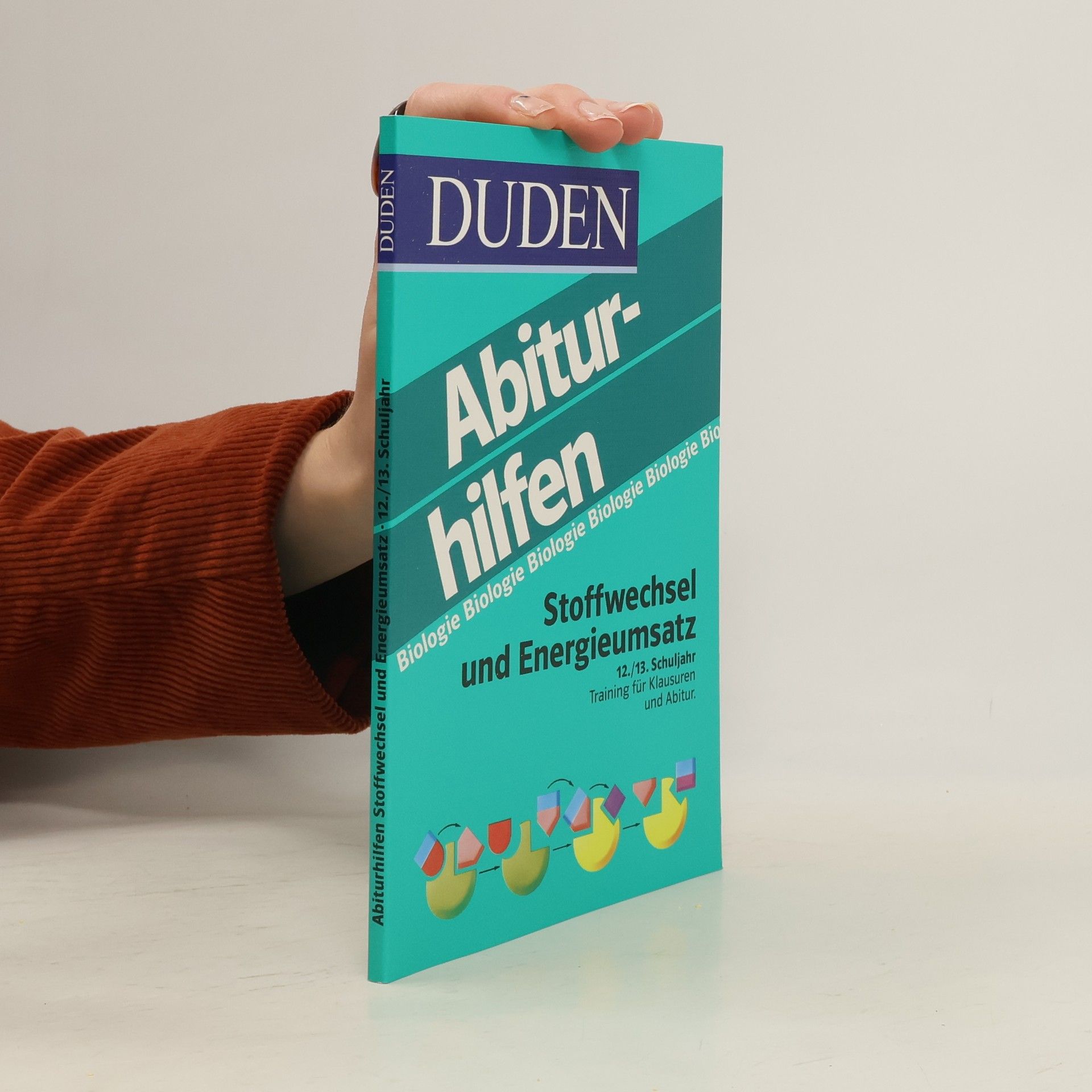 Duden Abiturhilfen: Stoffwechsel und Energieumsatz
