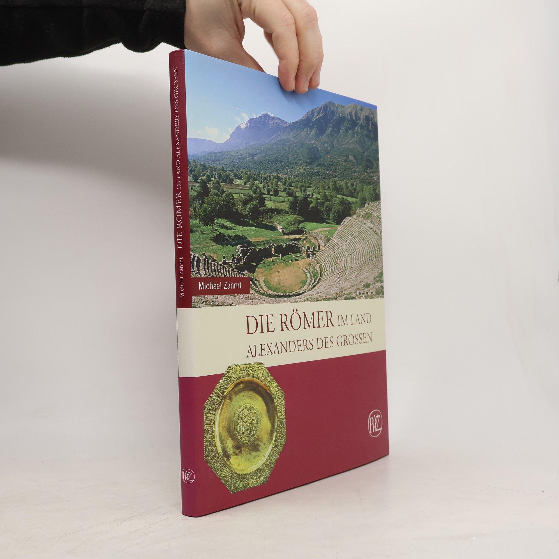 Michael Zahrnt Die Römer im Land Alexanders des Grossen