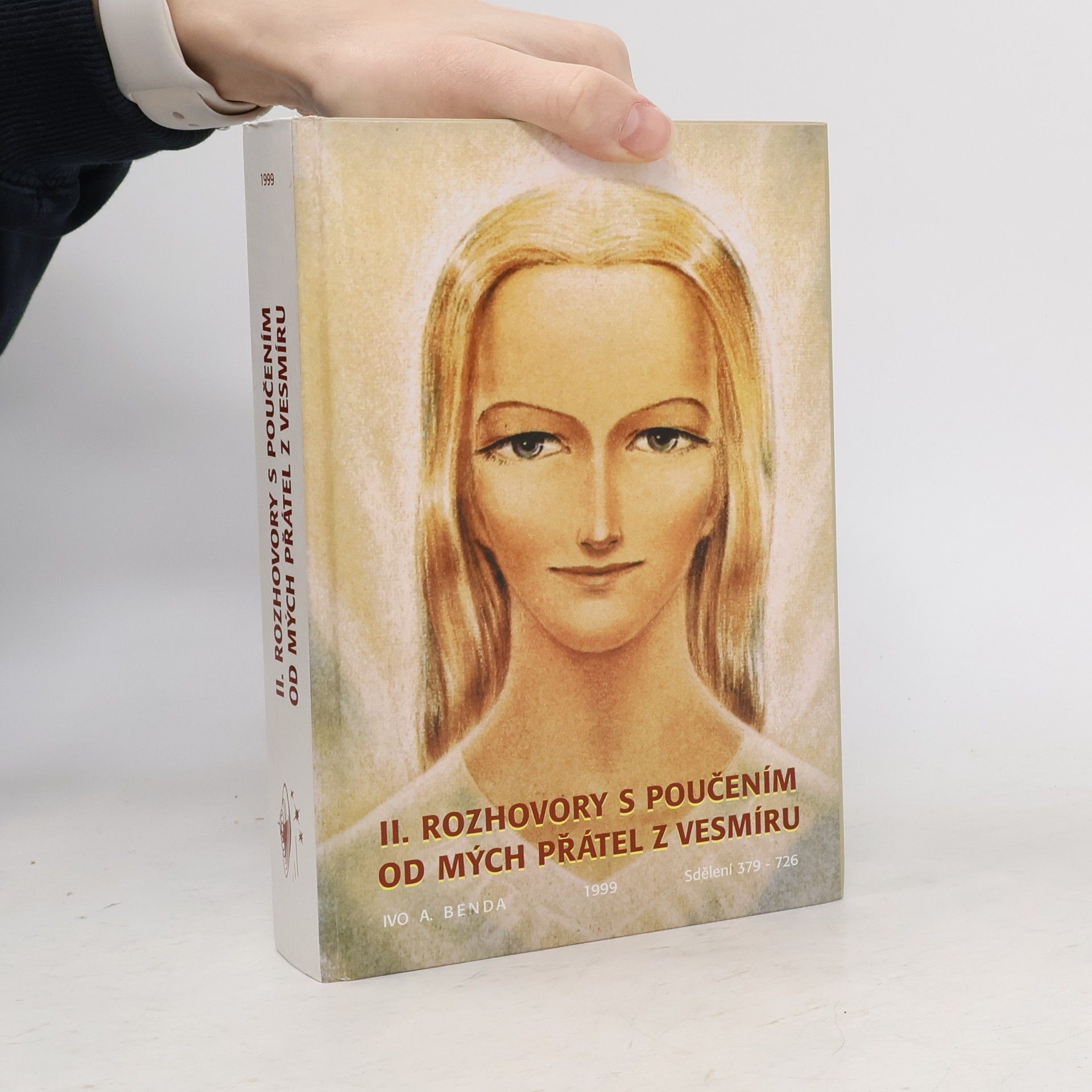 Ivo A. Benda II. Rozhovory s poučením od mých přátel z vesmíru