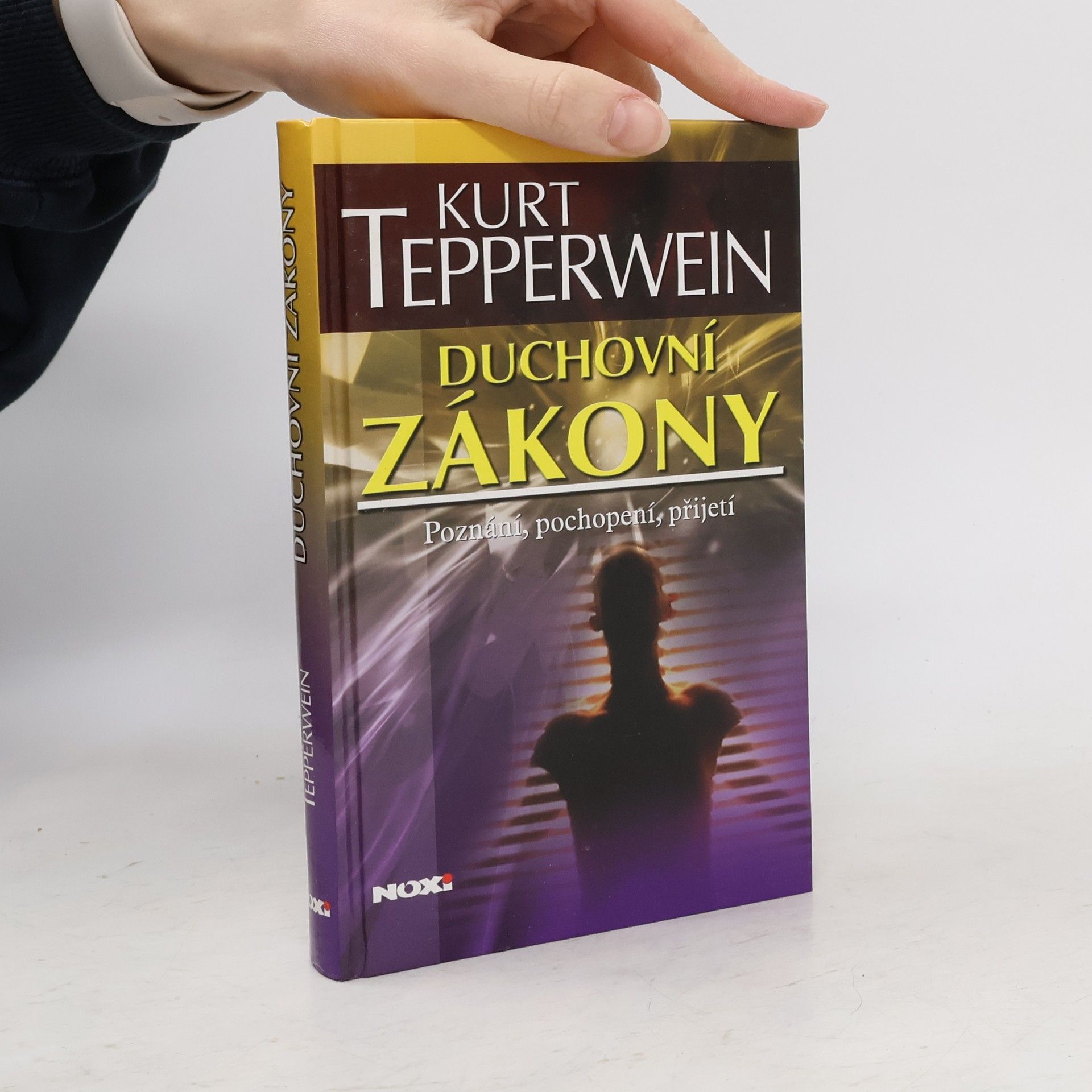 Kurt Tepperwein Duchovní zákony. Poznání, pochopení, přijetí