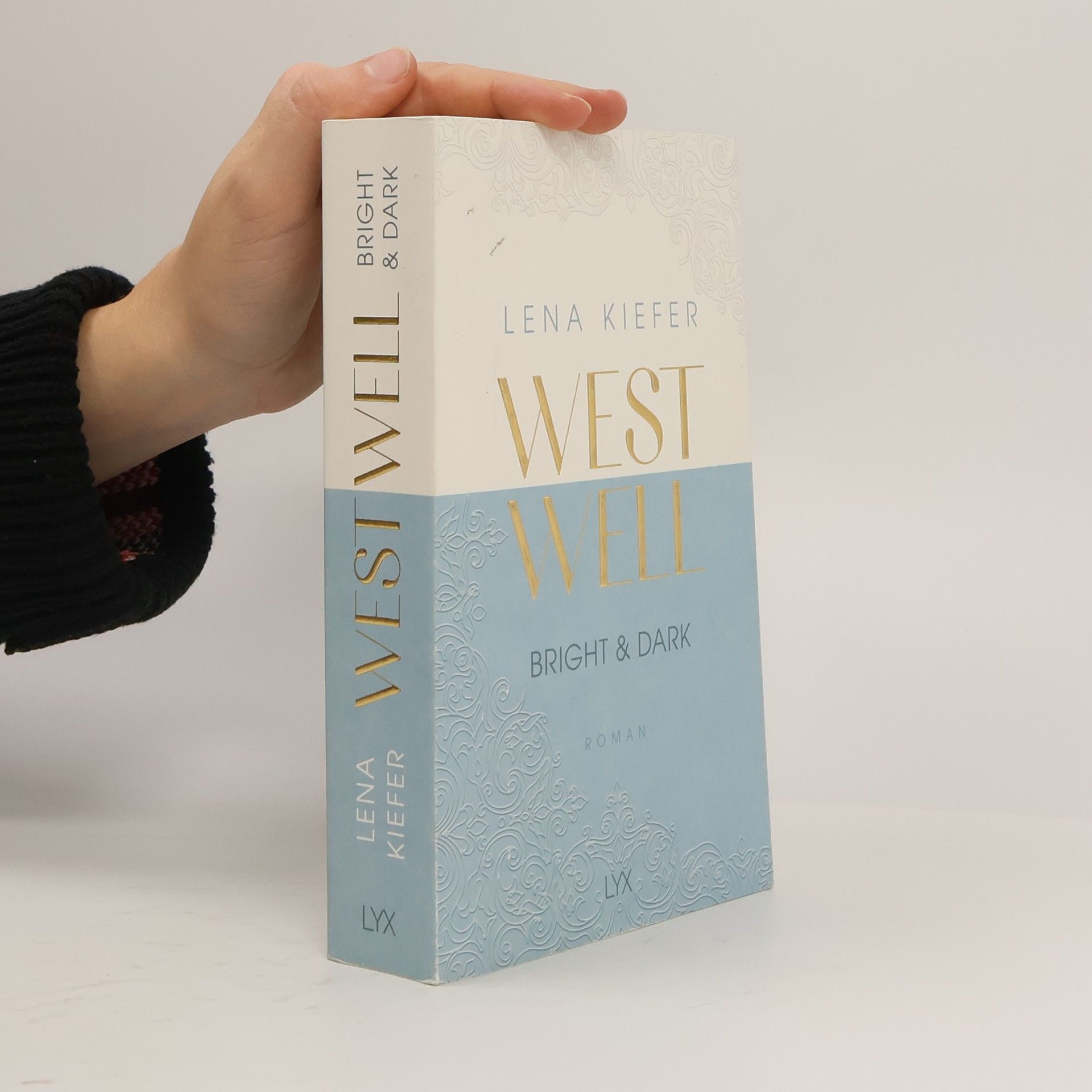 Lena Kiefer Westwell. Bright & Dark