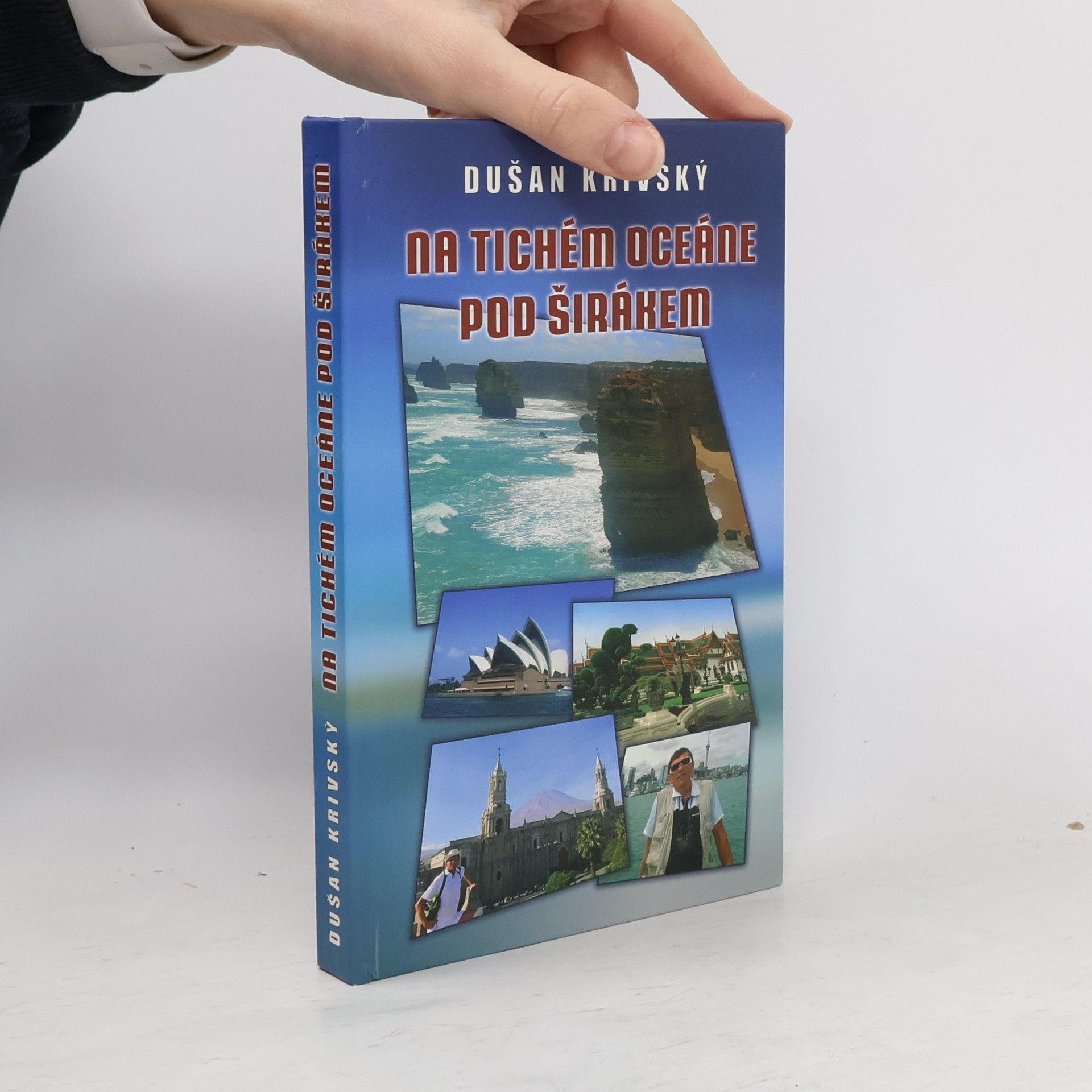Dušan Krivský Na tichém oceáne pod širákem