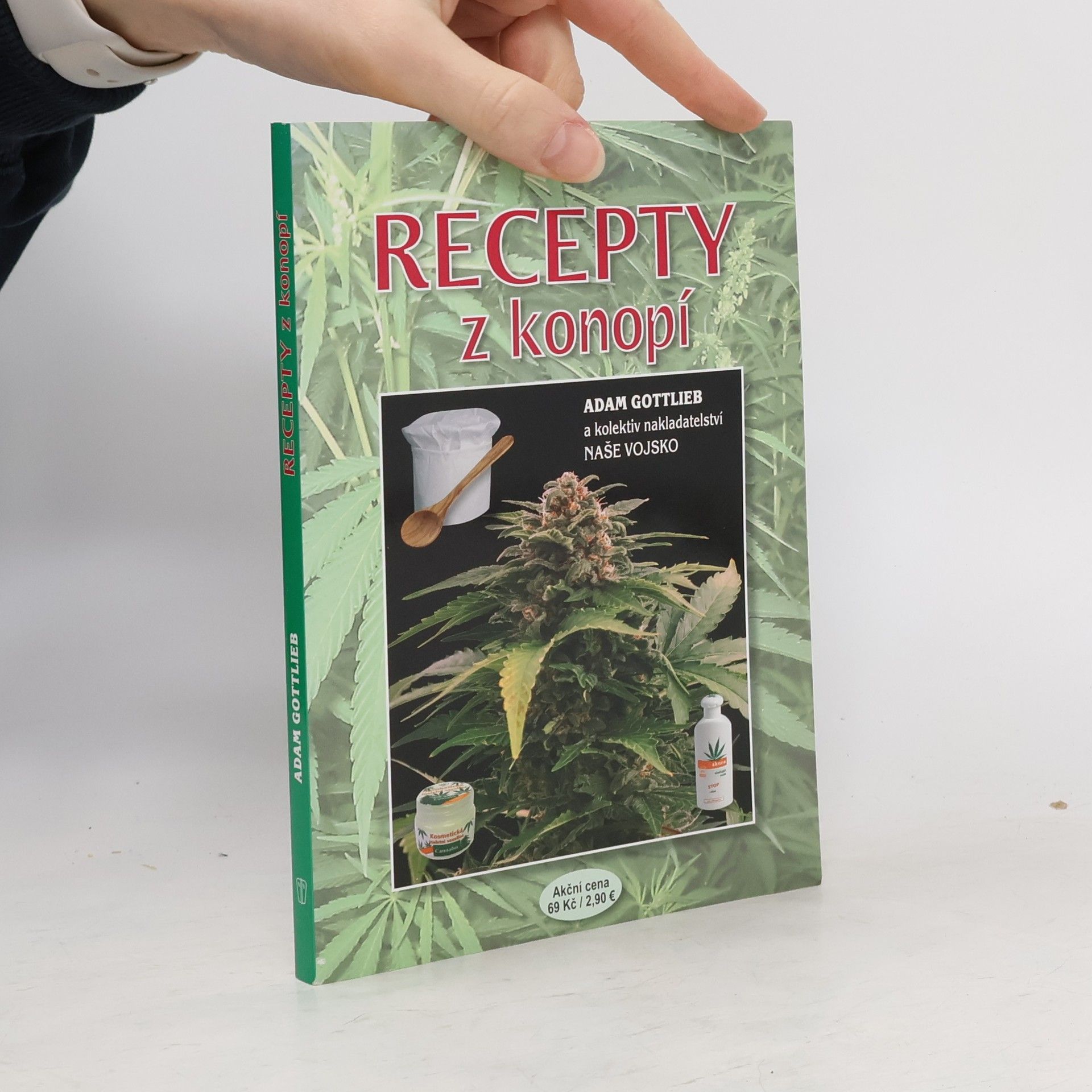Adam Gottlieb Recepty z konopí
