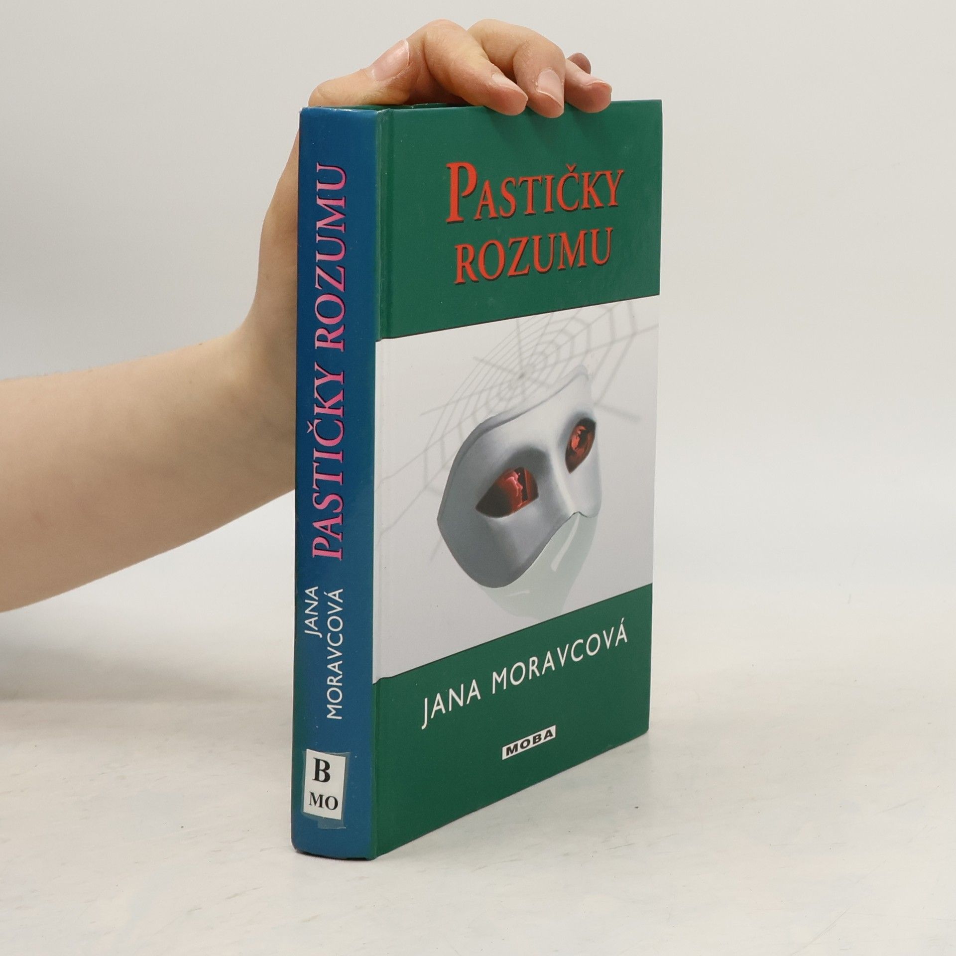 Moravcová Jana Pastičky rozumu