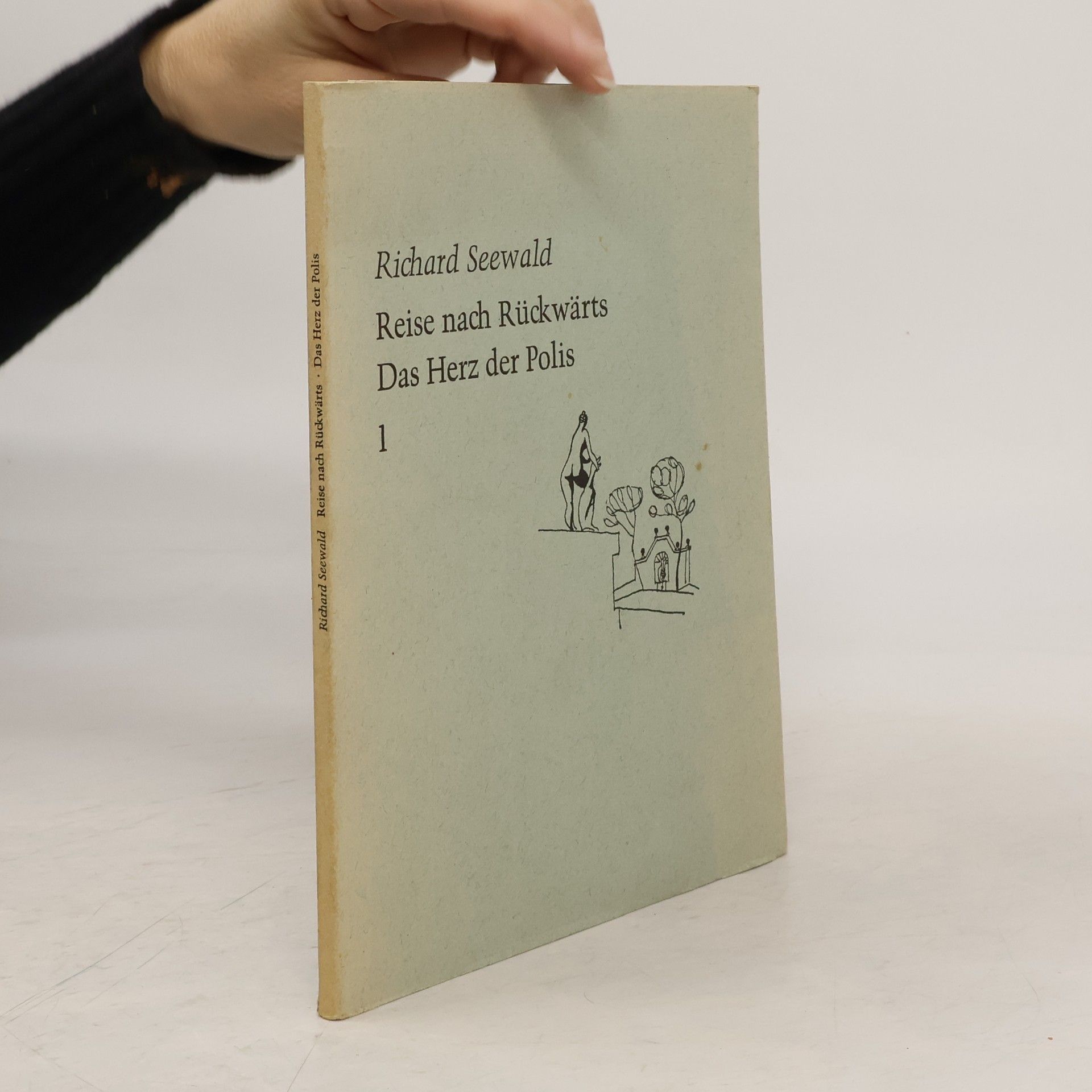 Reihe der Bayerischen Akademie der Schönen Künste - 1: Reise nach Rückwärts