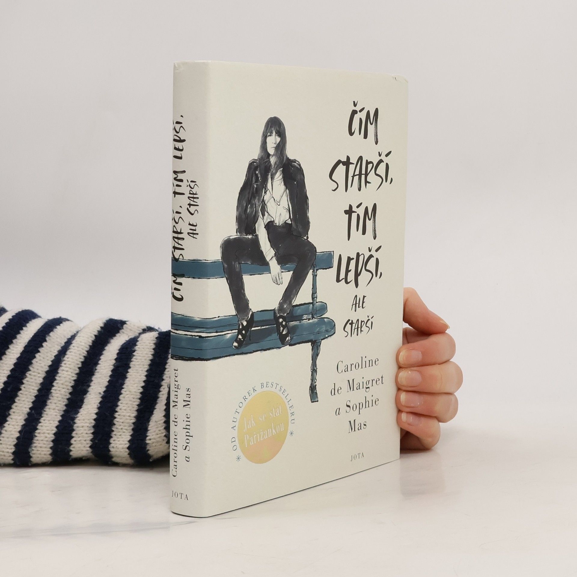 Caroline /de Maigret Čím starší, tím lepší, ale starší