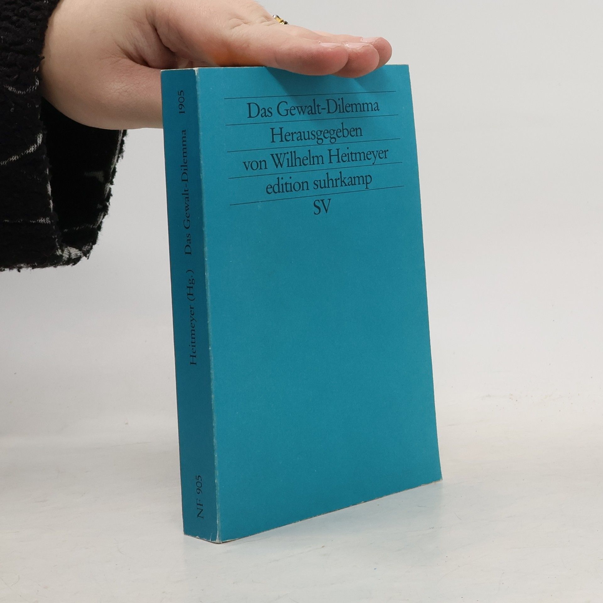 Wilhelm Heitmeyer Das Gewalt-Dilemma