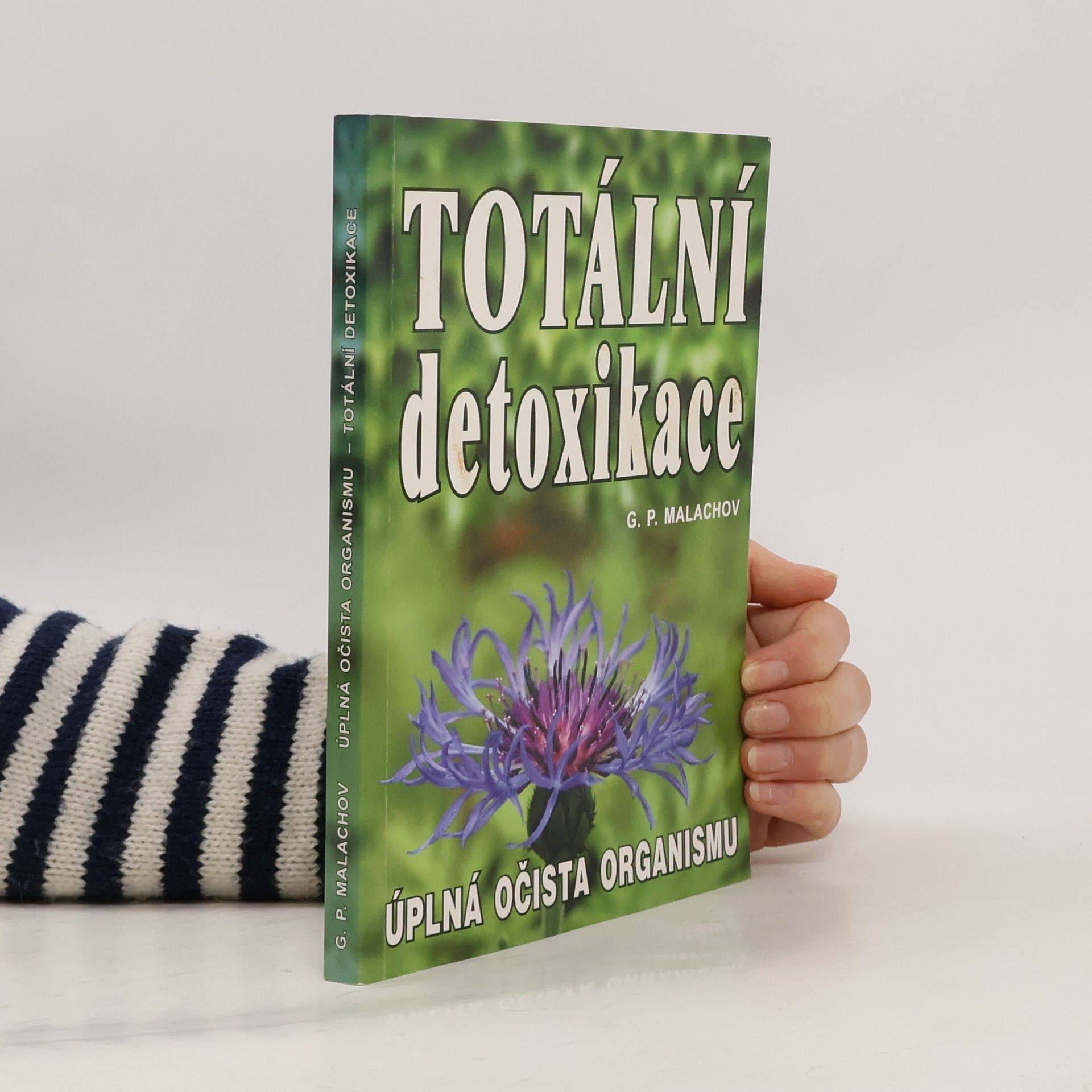 Gennadij Petrovič Malachov Totální detoxikace