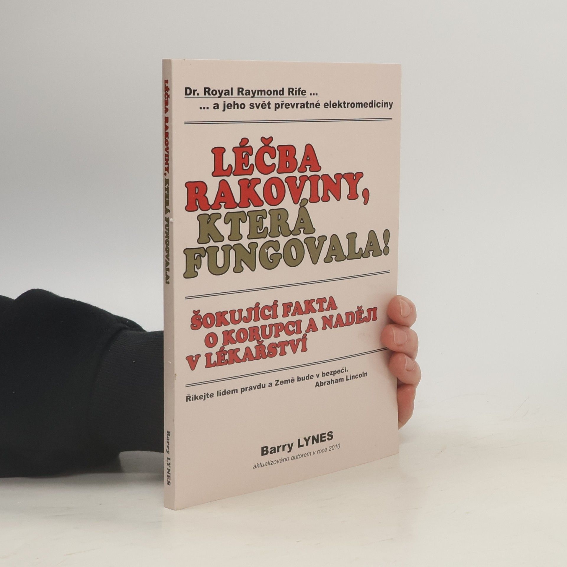 Barry Lynes Léčba rakoviny, která fungovala!