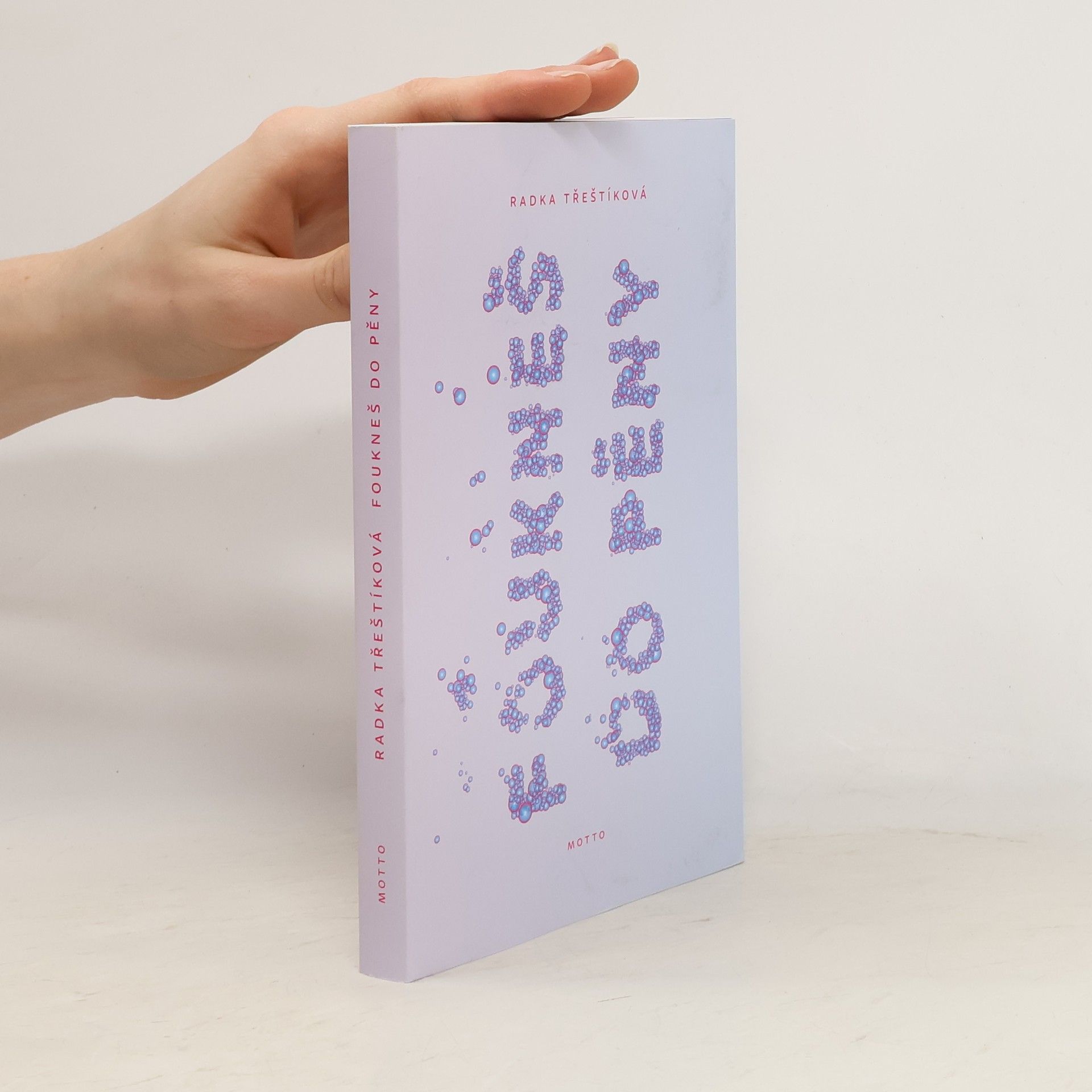 Radka Třeštíková Foukneš do pěny