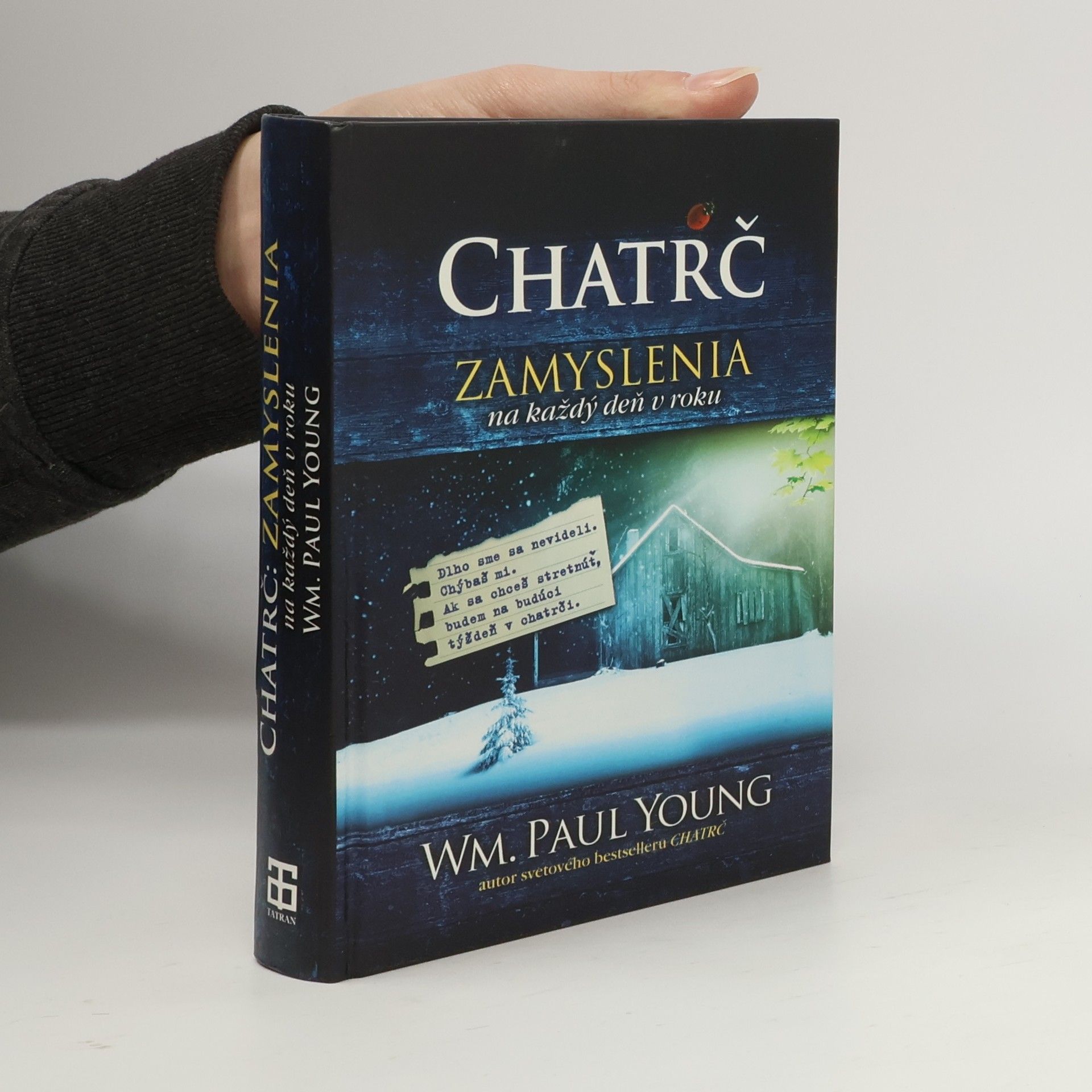 William P. Young Chatrč - Zamyslenia na každý deň v roku