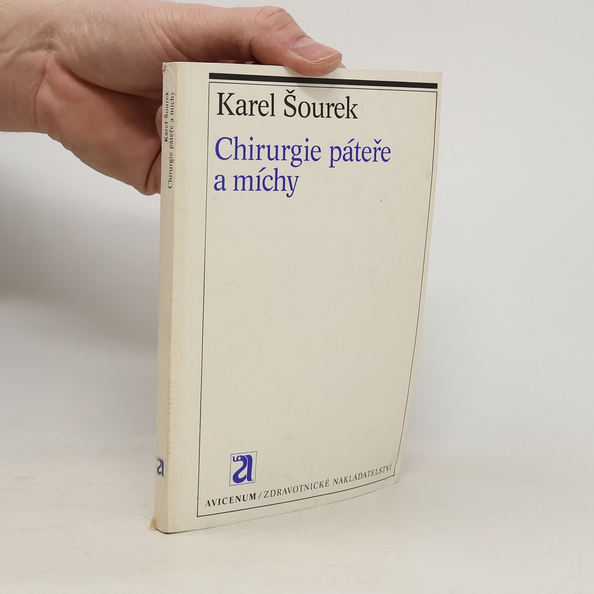 Karel Šourek Chirurgie páteře a míchy
