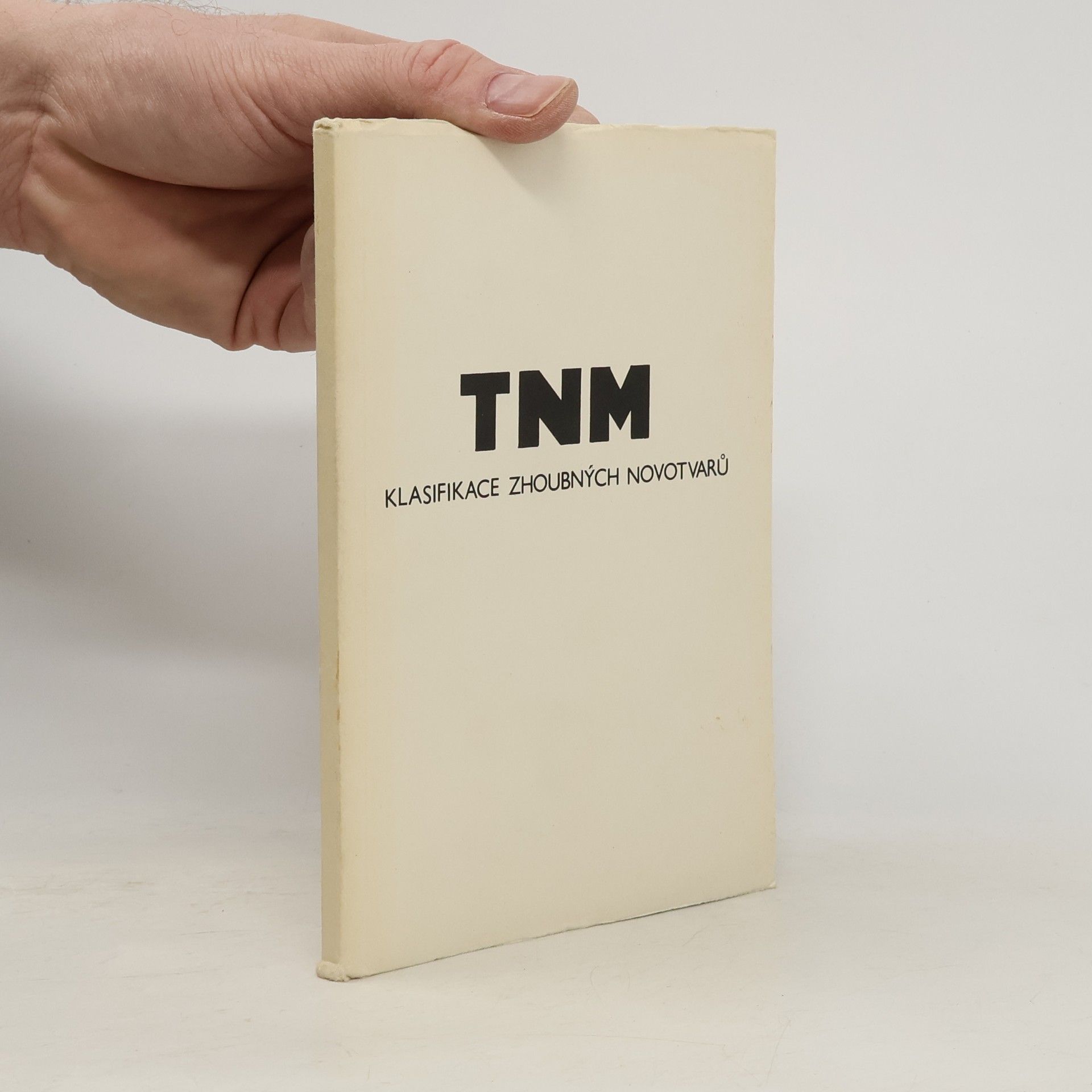 Autorenkollektiv TNM. Klasifikace zhoubných nádorů