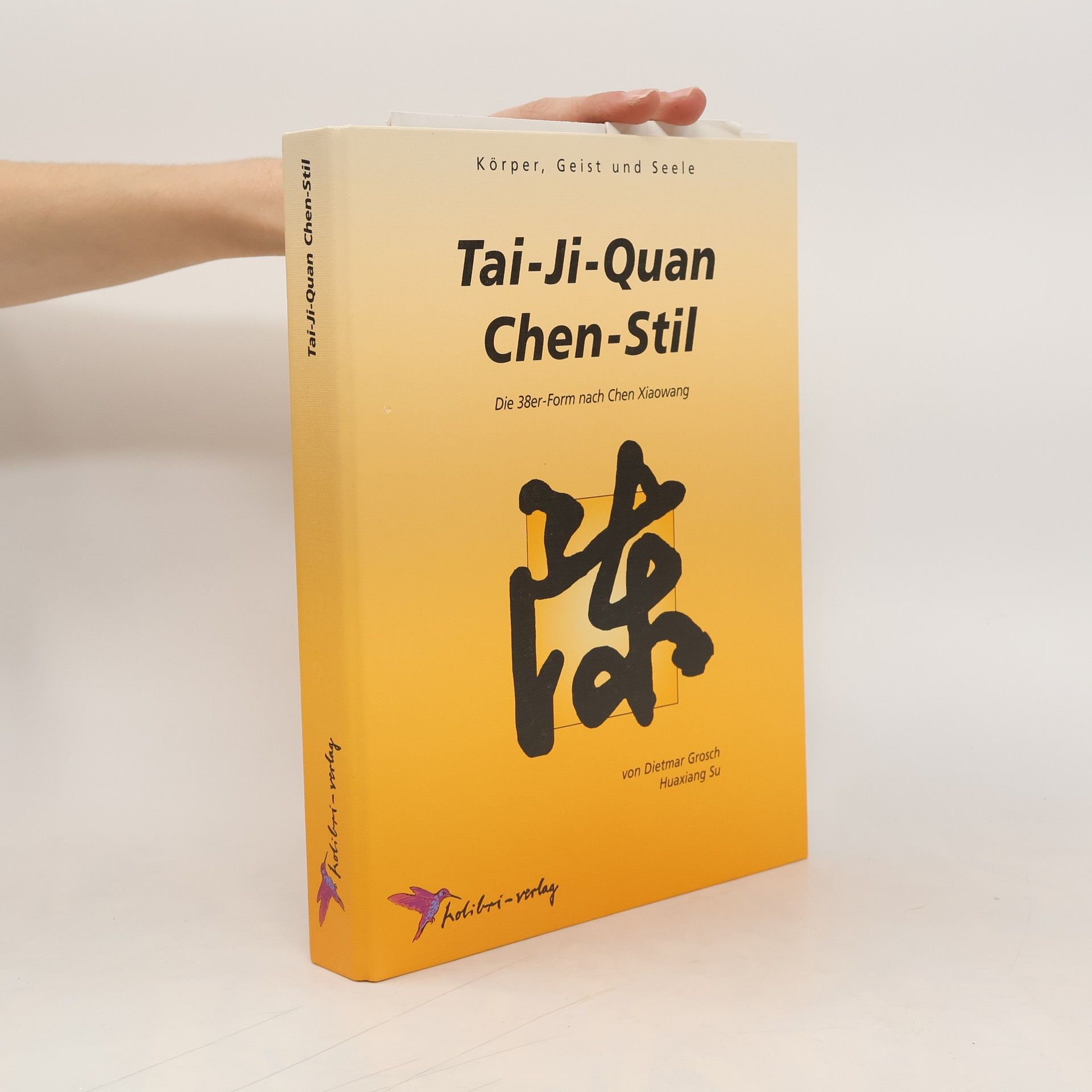 Dietmar Grosch Tai-Ji-Quan - Chen-Stil