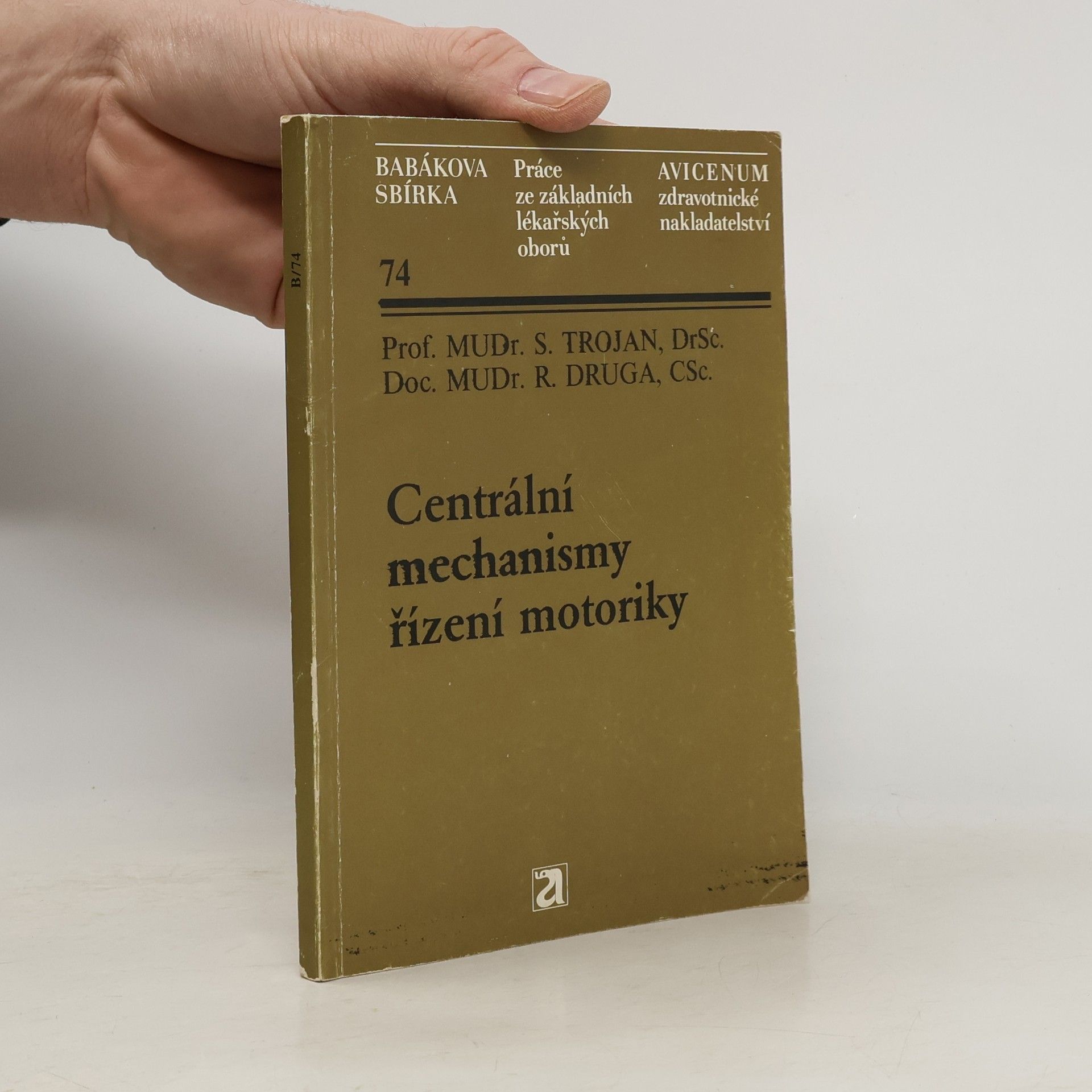 Collectif d'auteurs Centrální mechanismy řízení motoriky