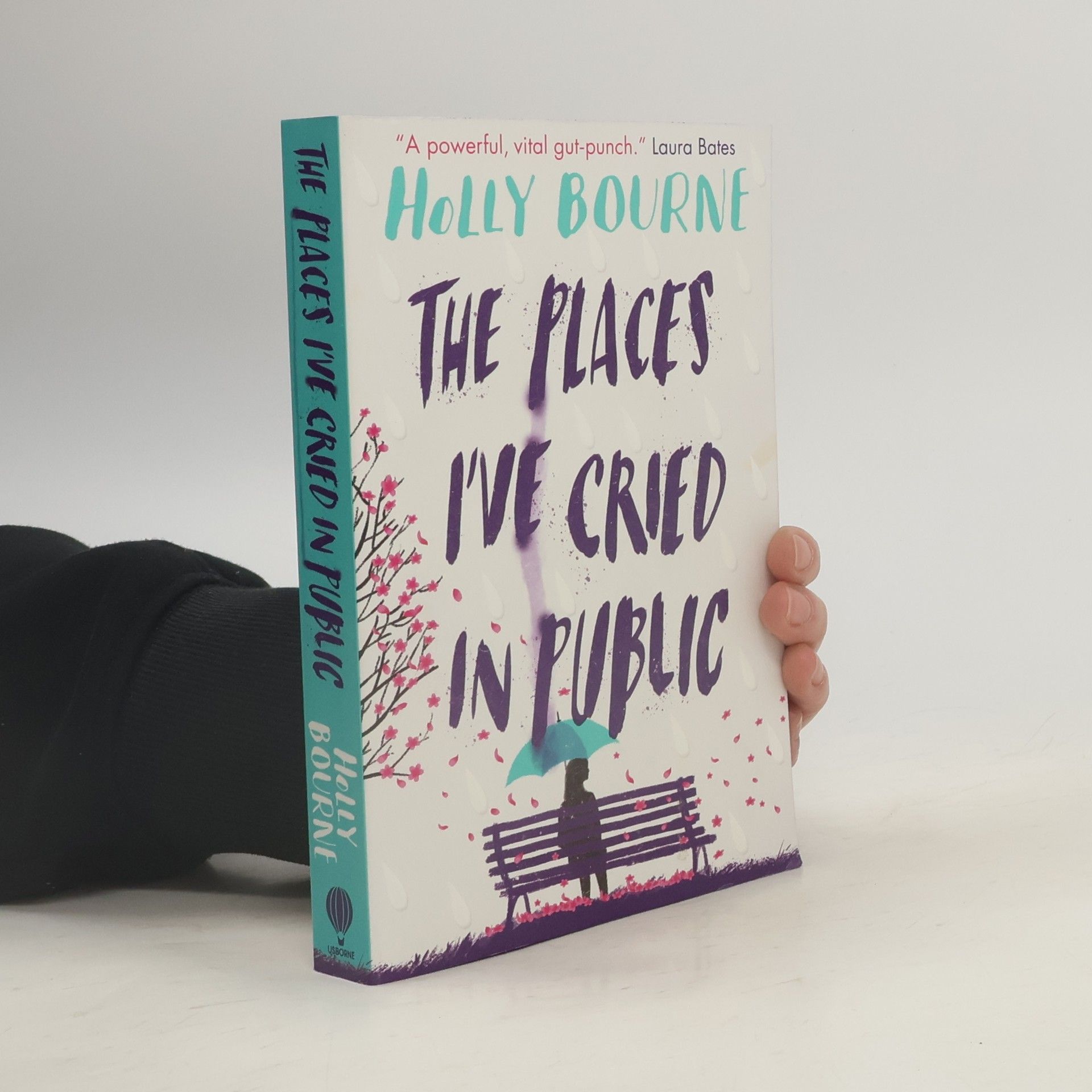 Holly Bourne The places I´ve cried in public