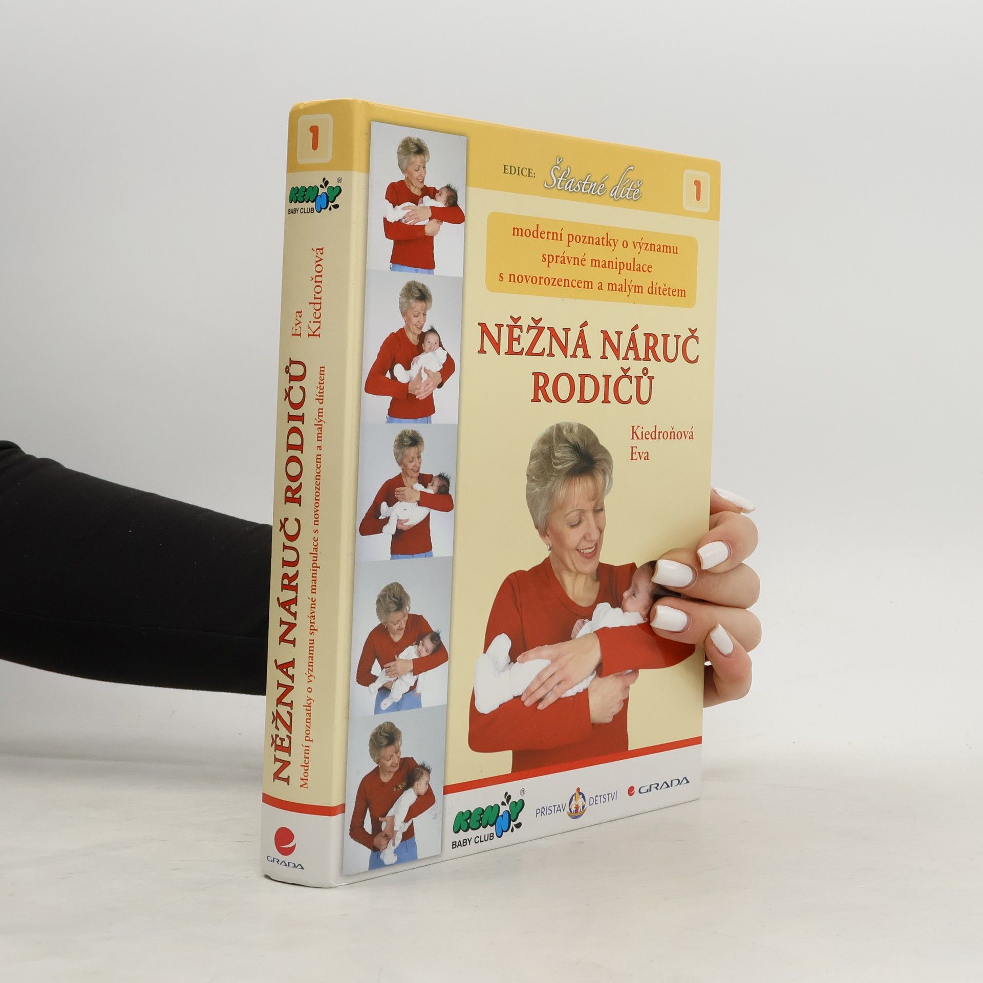 Eva Kiedroňová Něžná náruč rodičů