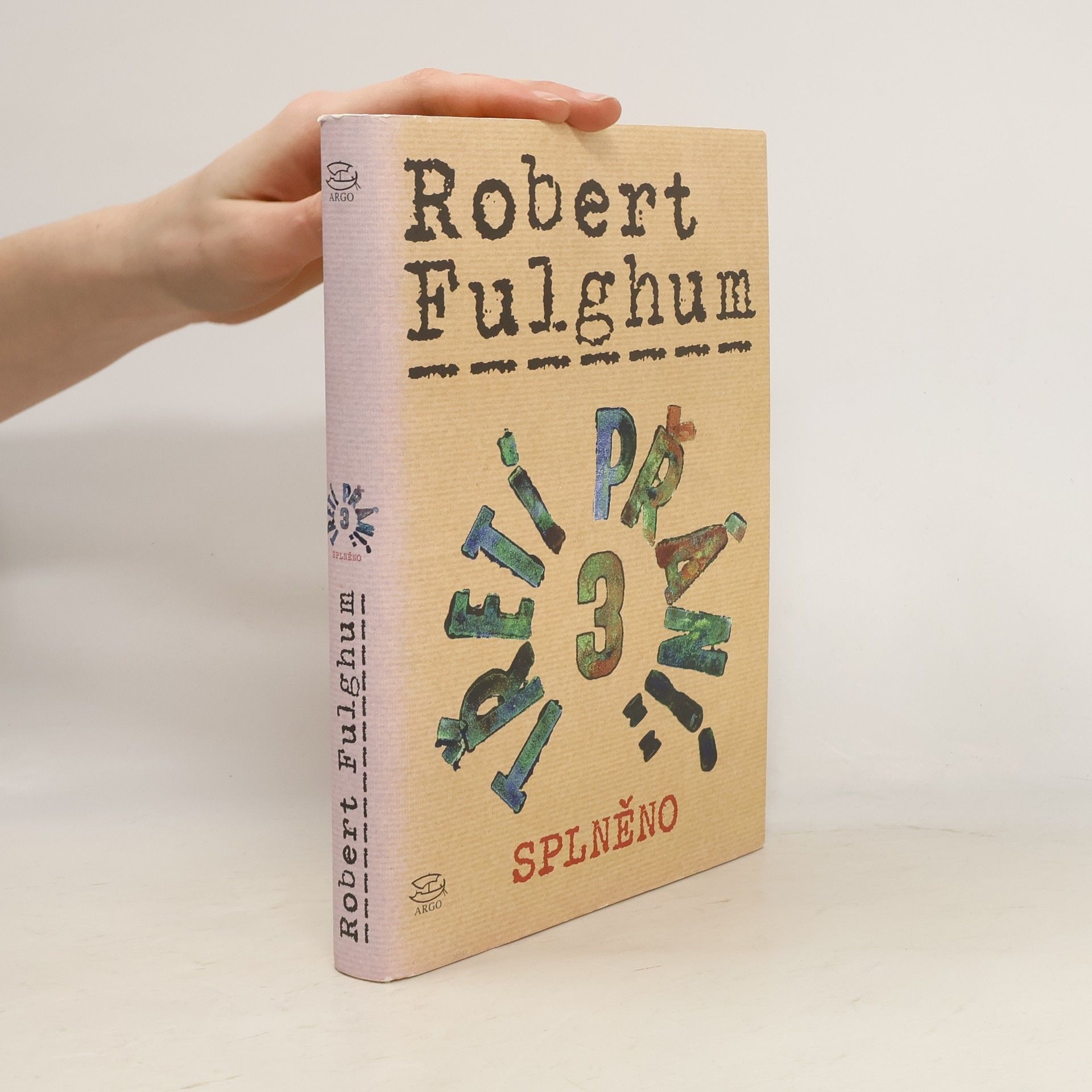 Robert Fulghum Třetí přání. Splněno. Díl 3.