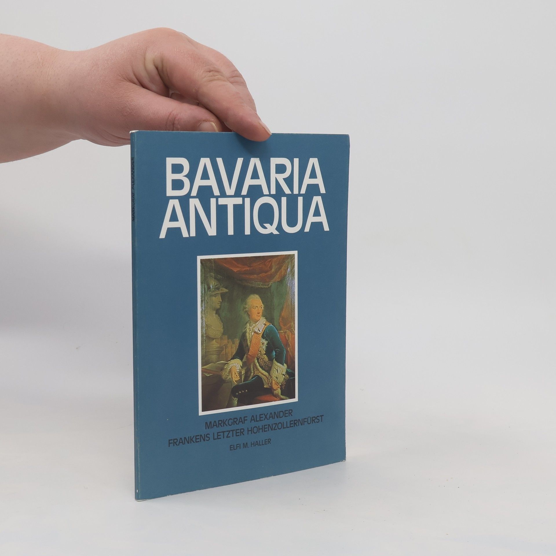 Elfi M. Haller Bavaria Antiqua