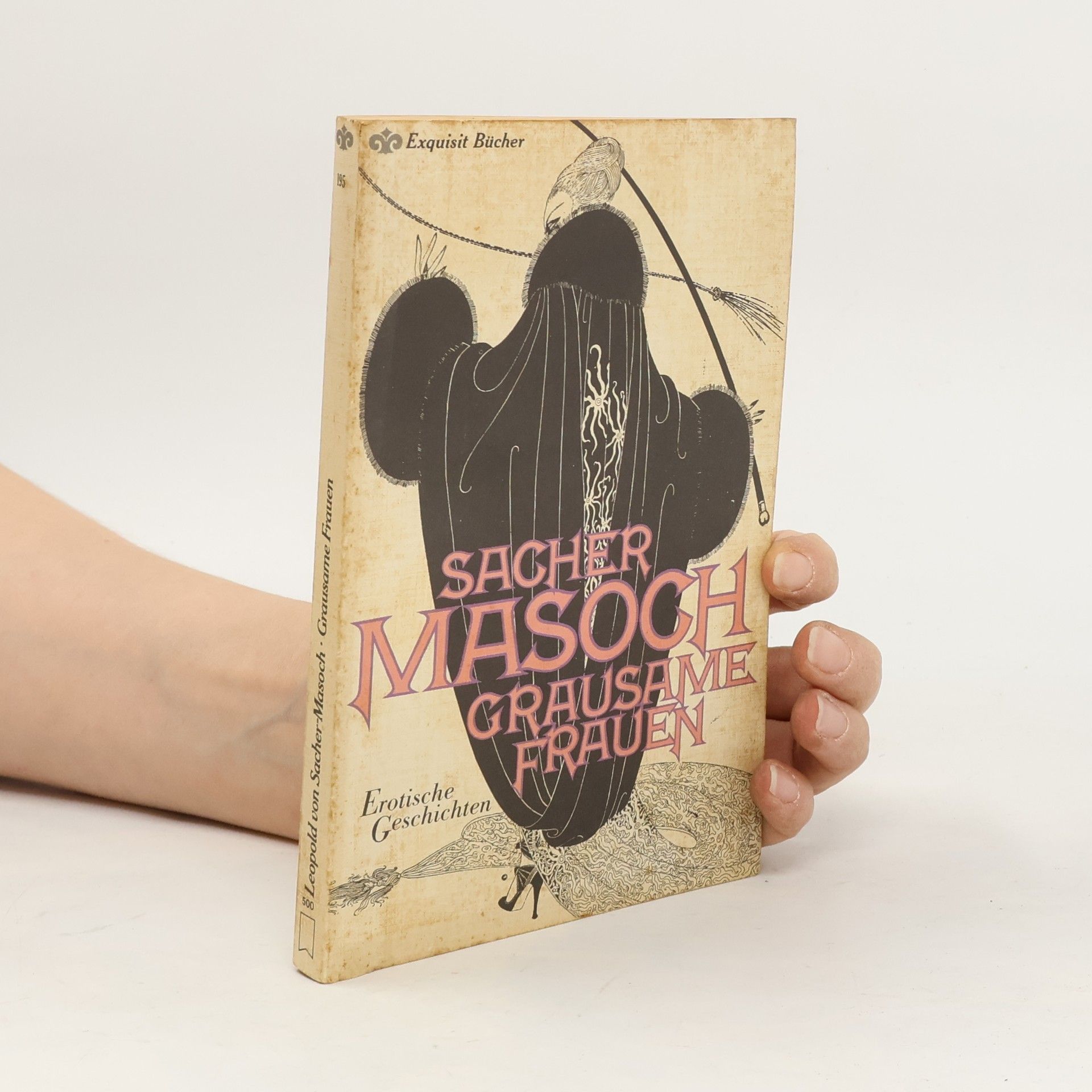 Leopold von Sacher Masoch Grausame Frauen