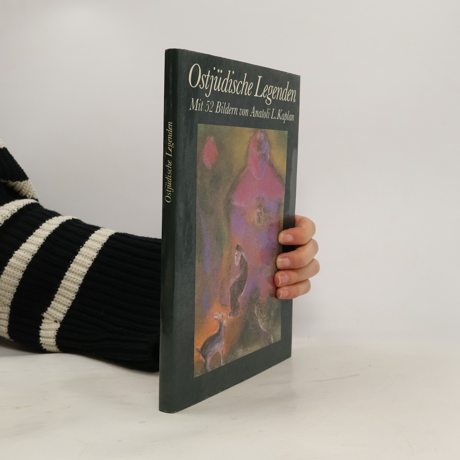 Anatoli L. Kaplan Ostjüdische Legenden