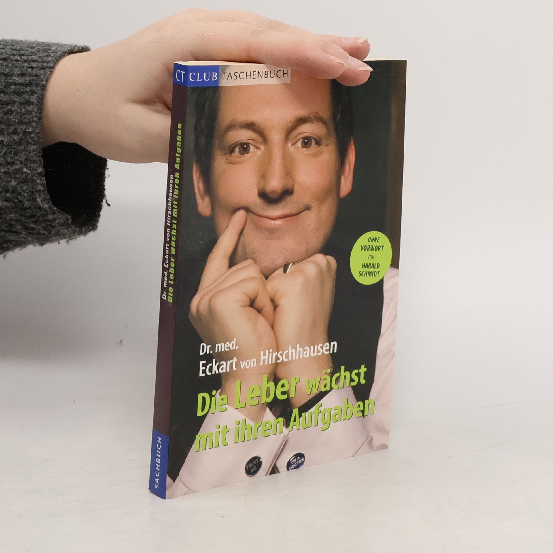 Eckart von Hirschhausen Die Leber wachst mit ihren Aufgaben