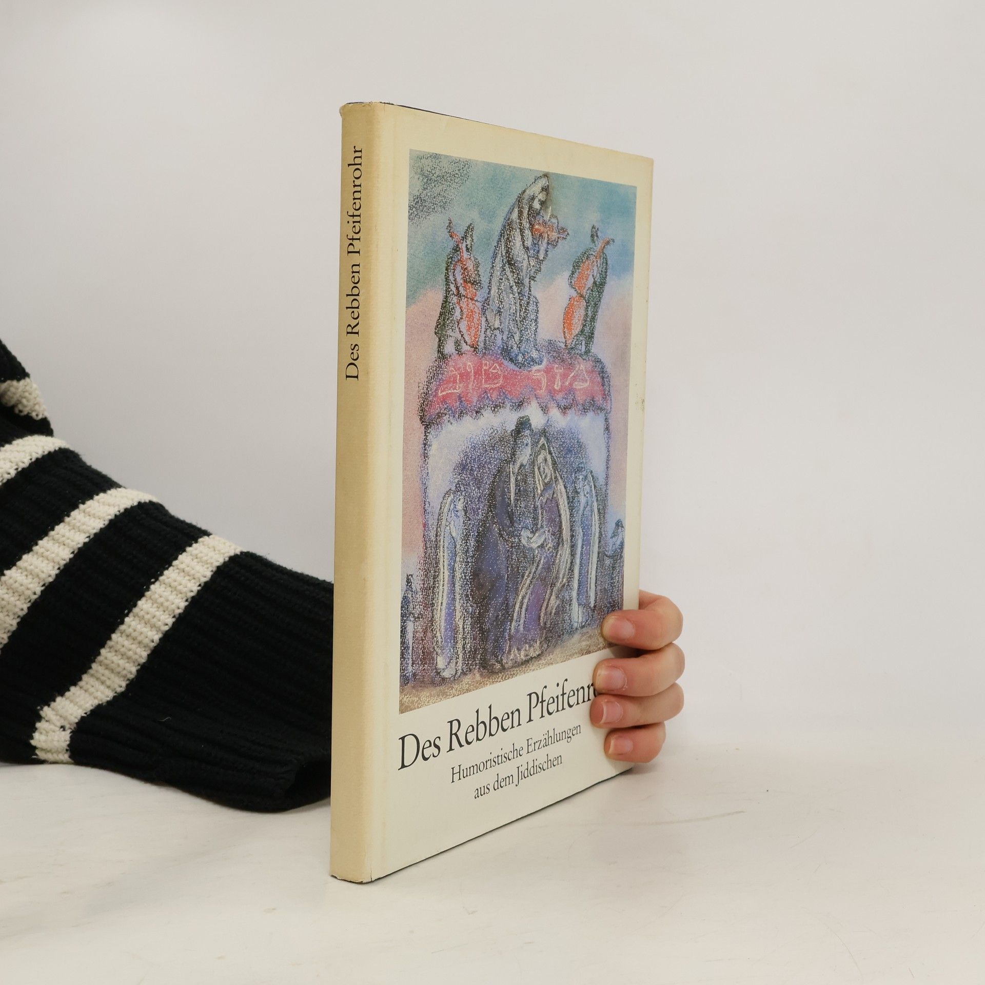 Autorenkollektiv Des Rebben Pfeifenrohr