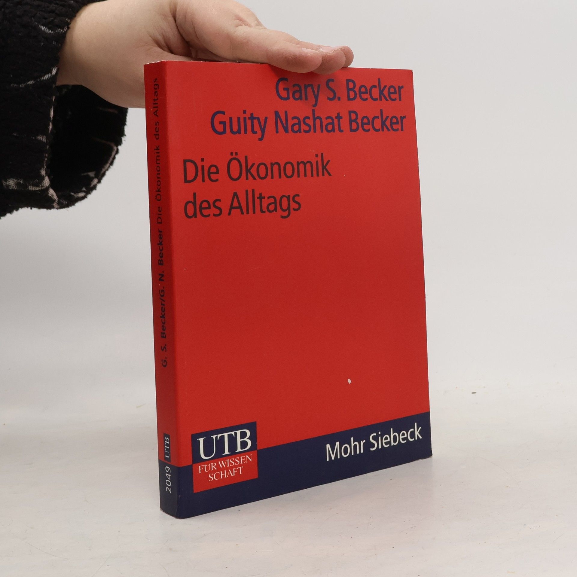 Guity Nashat Becker Die Ökonomik des Alltags