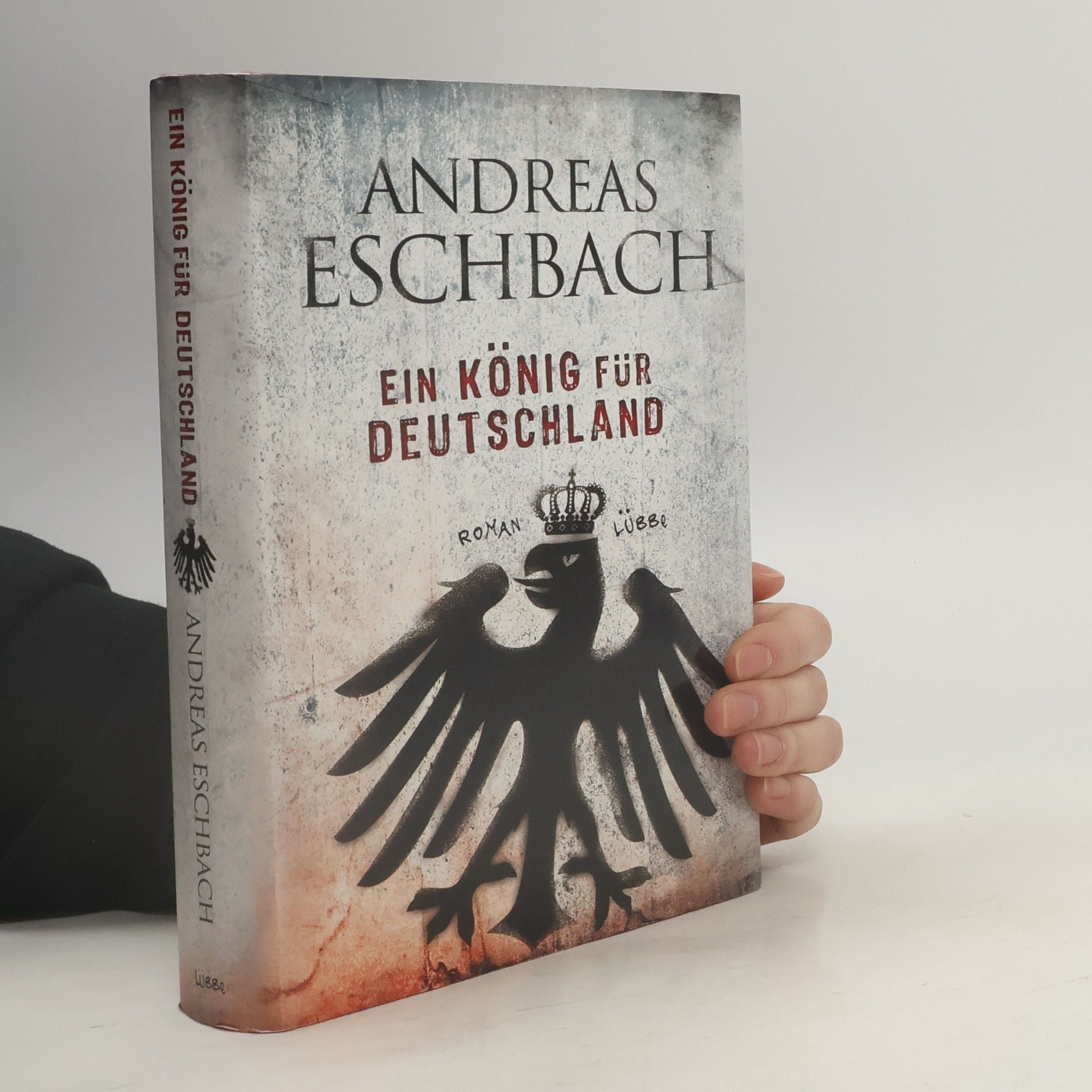 Andreas Eschbach Ein König für Deutschland