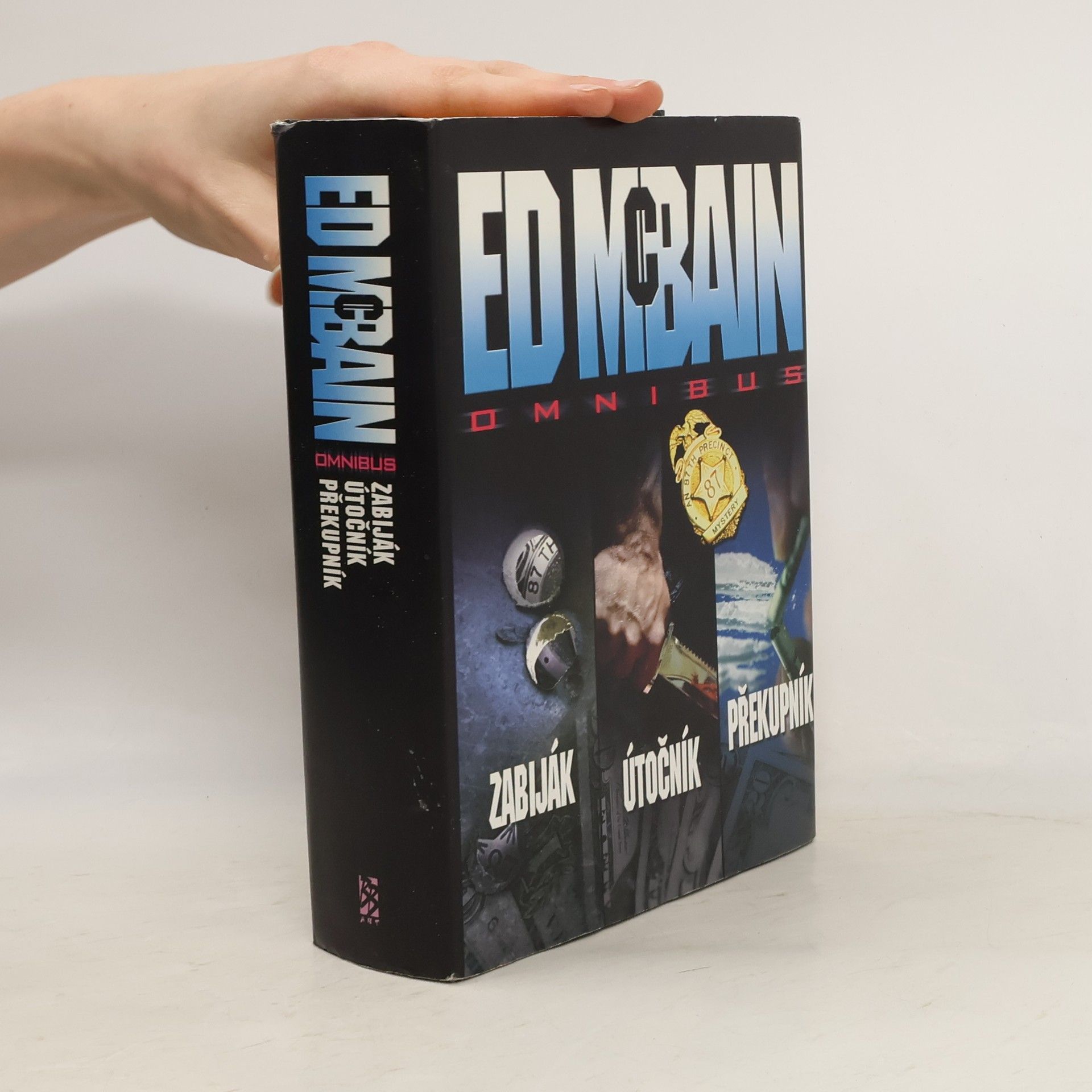 Ed McBain Zabiják. Útočník. Překupník.