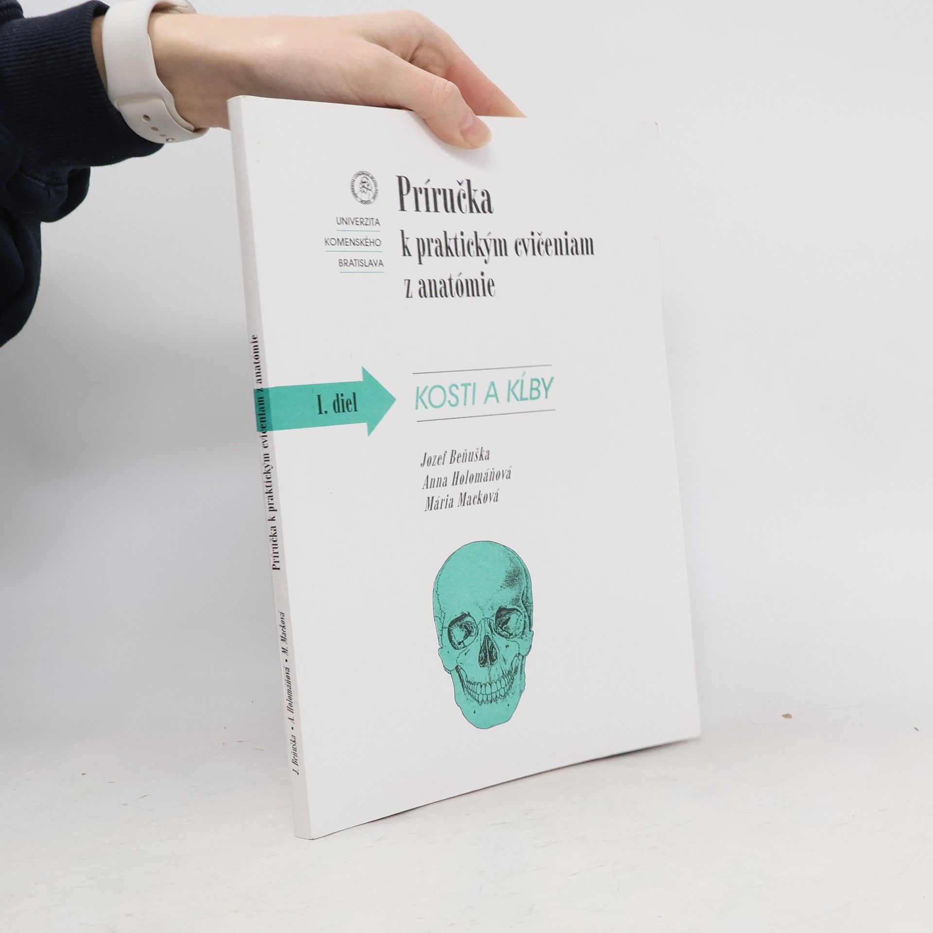 Collectif d'auteurs Príručka k praktickým cvičeniam z anatómie. I. diel