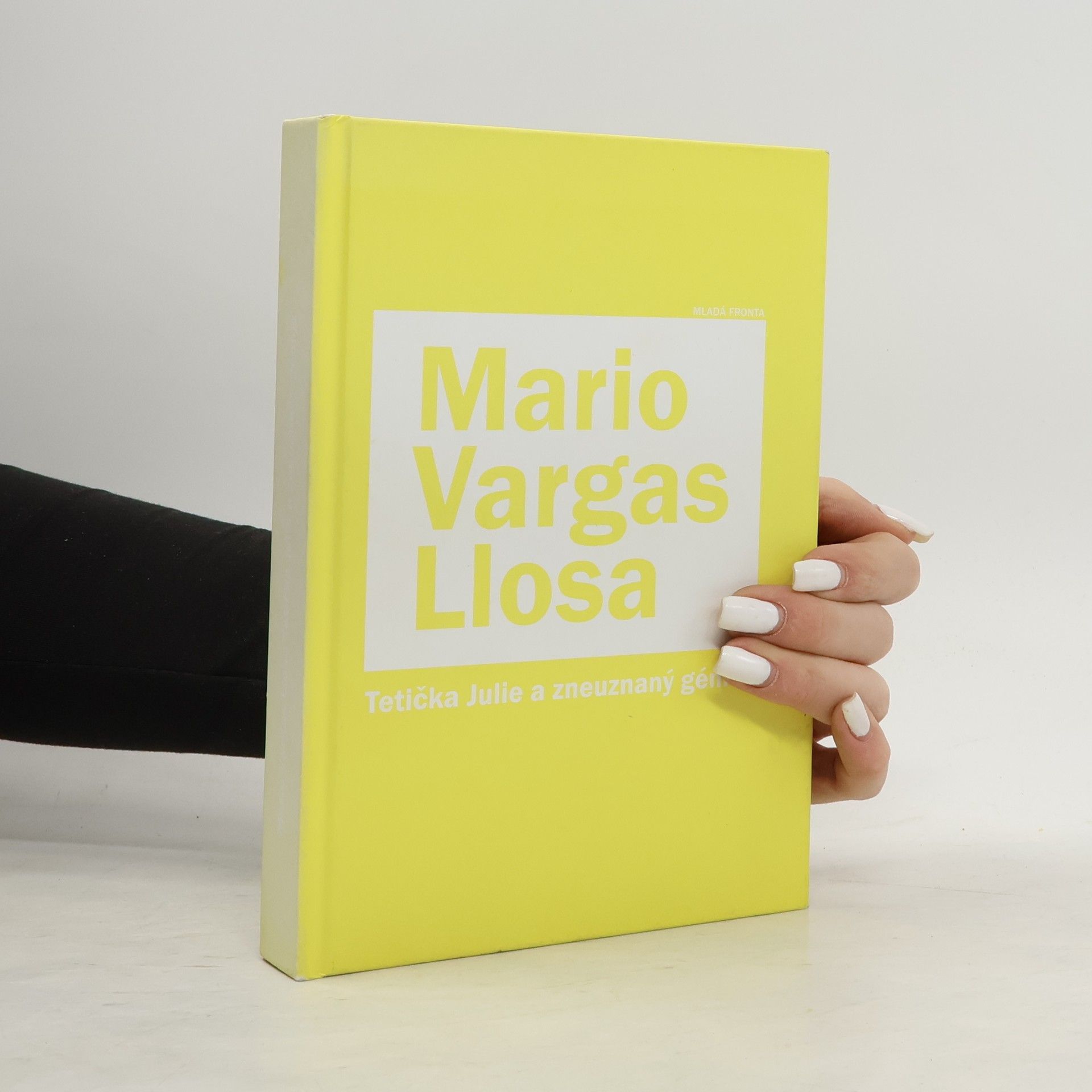 Mario Vargas Llosa Tetička Julie a zneuznaný génius