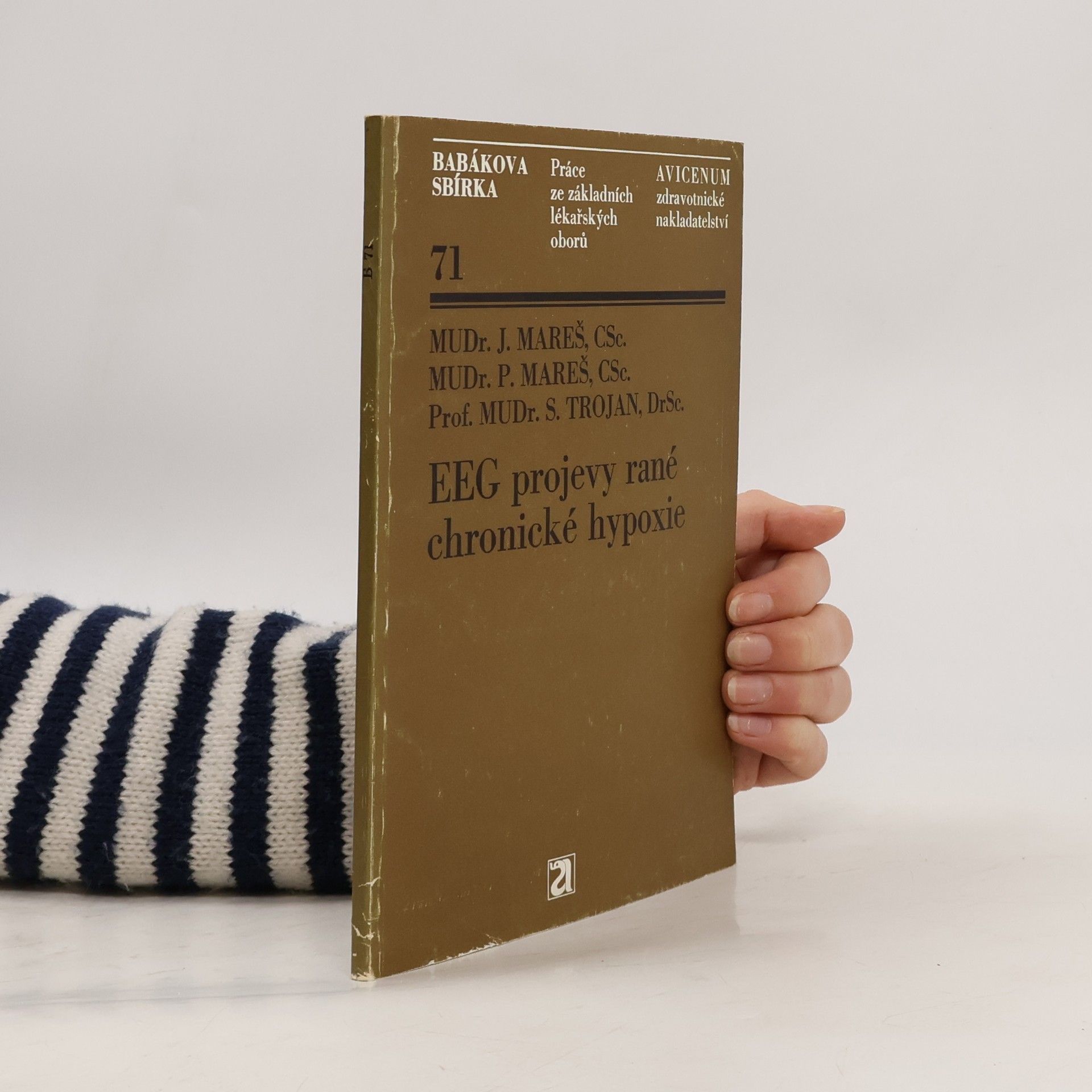 Jan Mareš EEG projevy rané chronické hypoxie