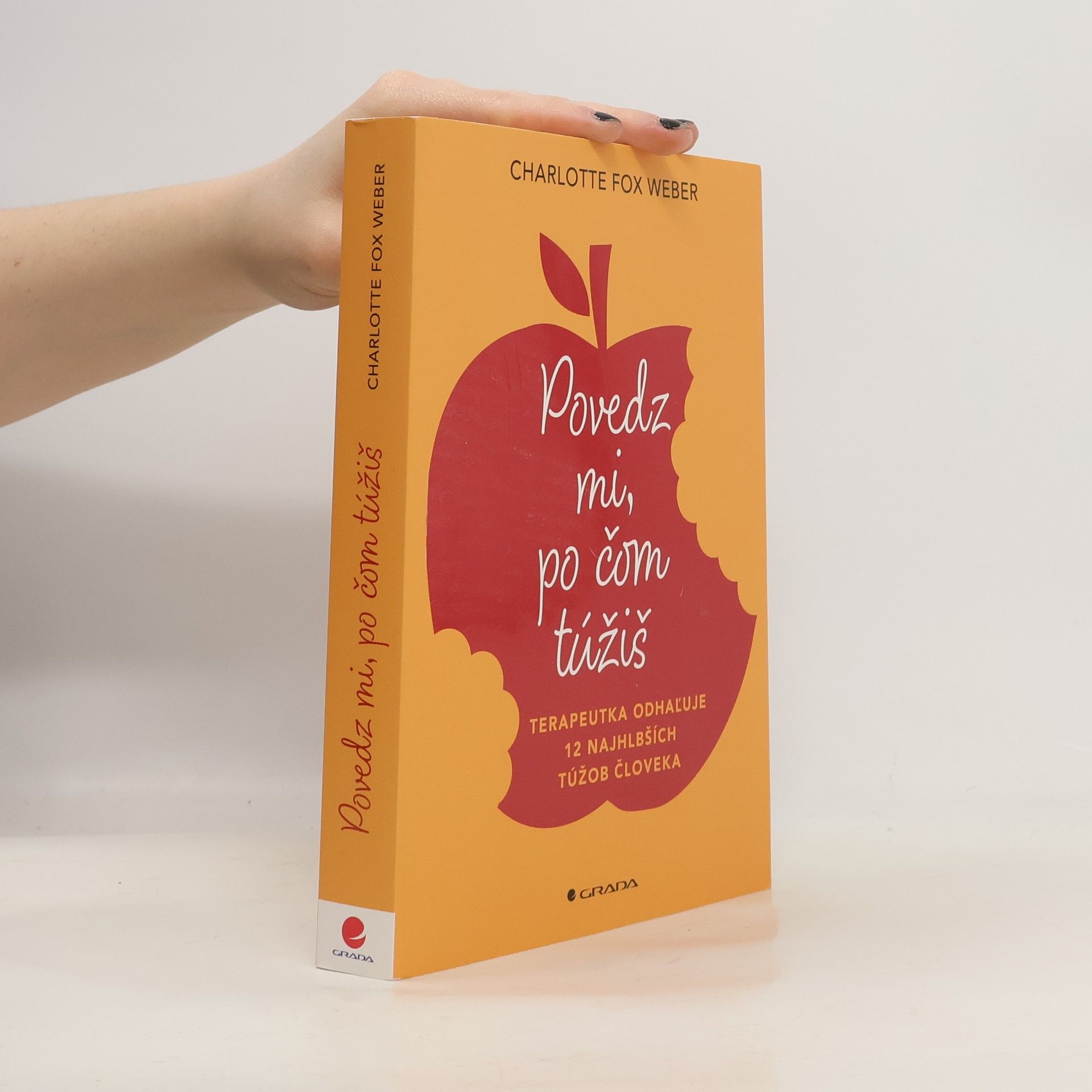 Charlotte Fox Weber Povedz mi, po čom túžiš