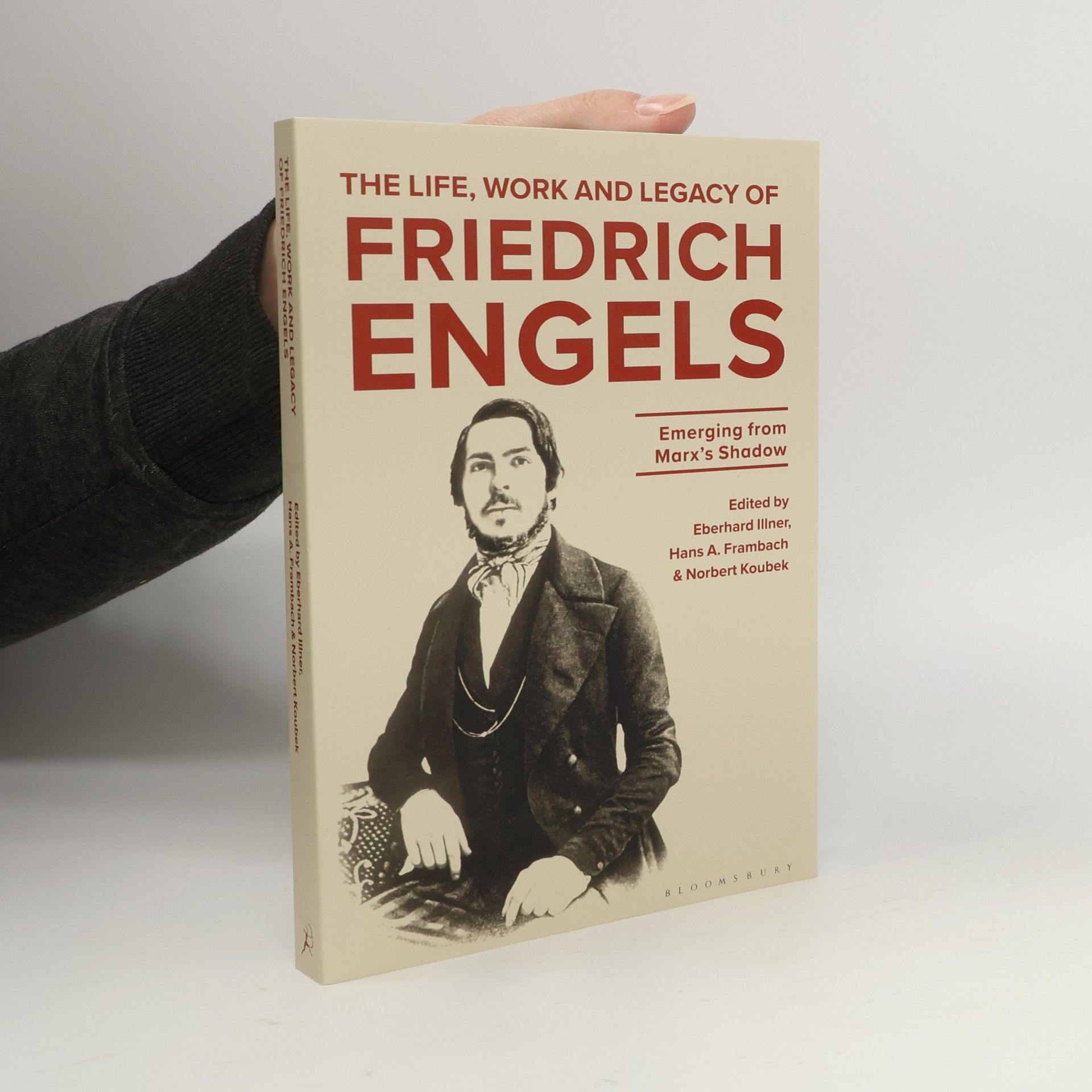 Collectif d'auteurs The Life, Work and Legacy of Friedrich Engels