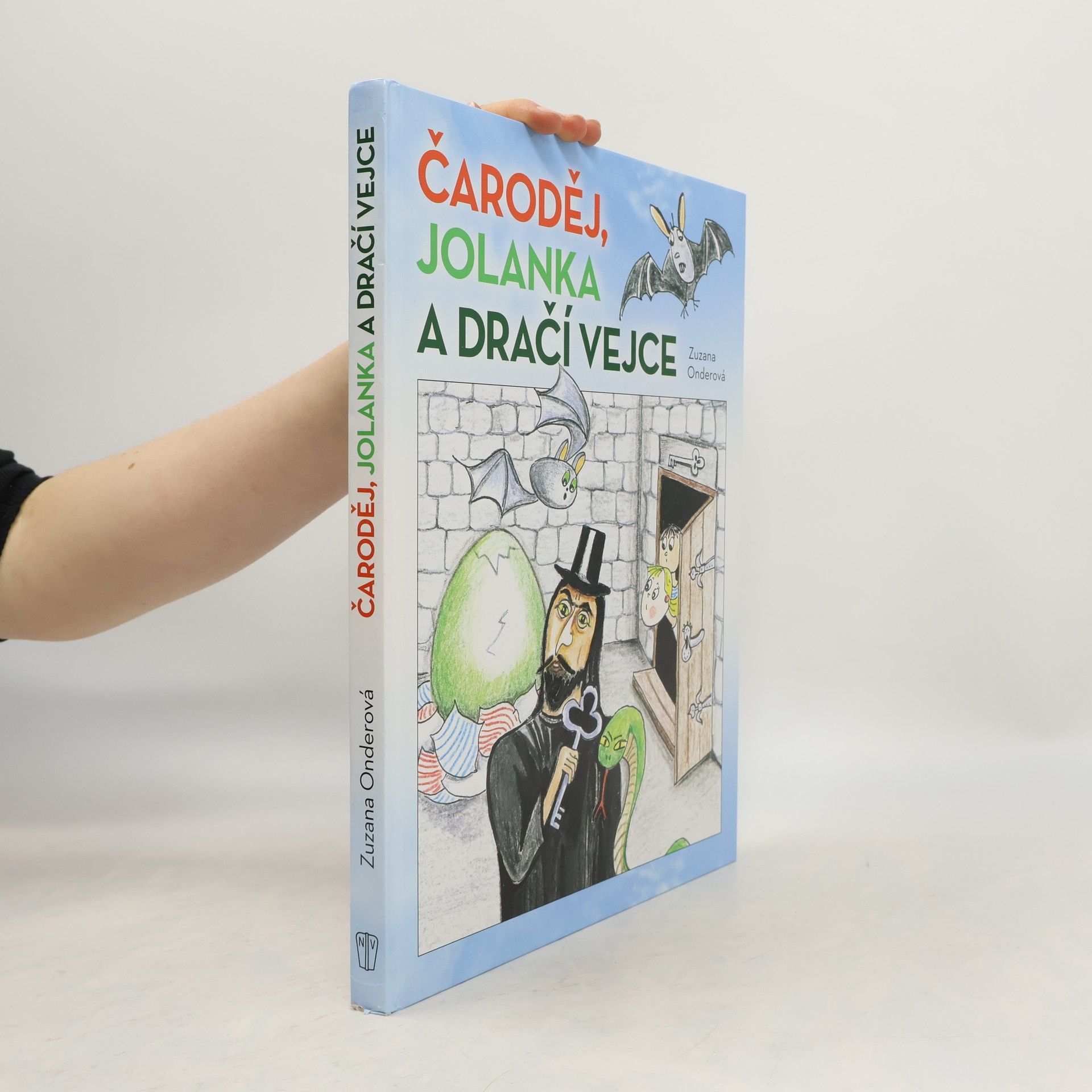 Zuzana Onderová Čaroděj, Jolanka a dračí vejce