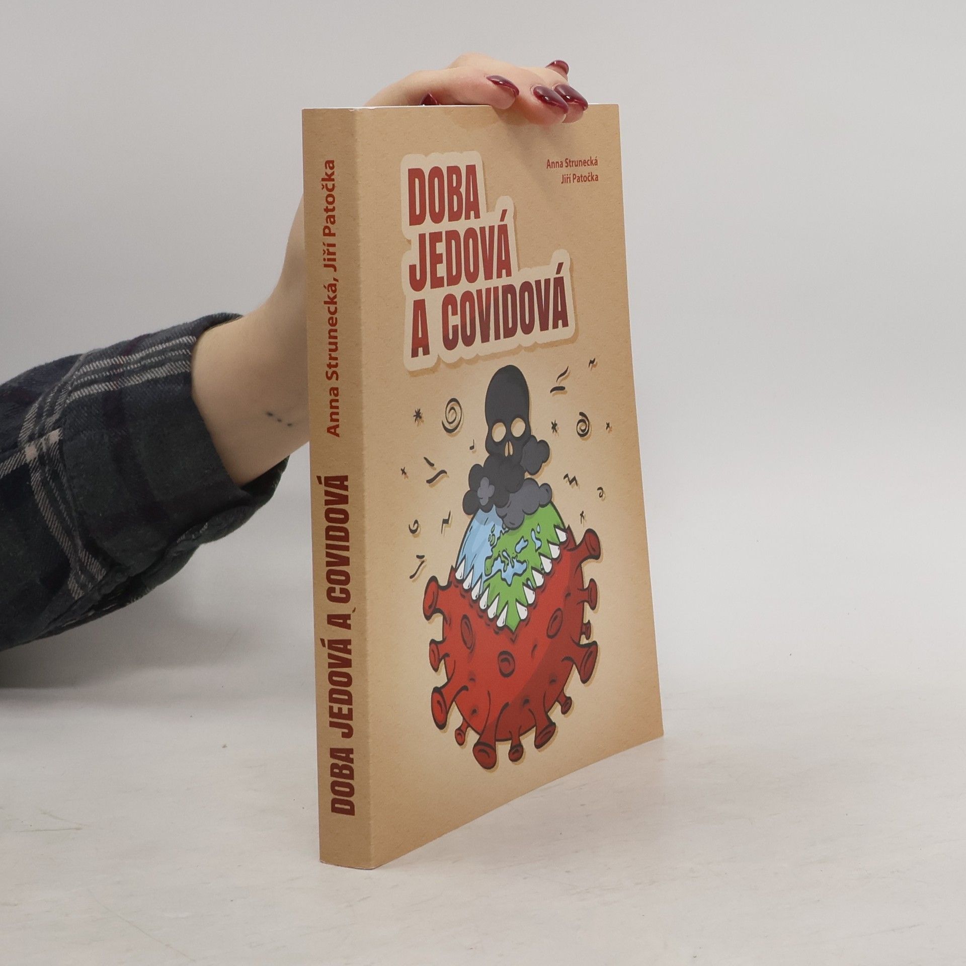 Anna Strunecká Doba jedová a covidová