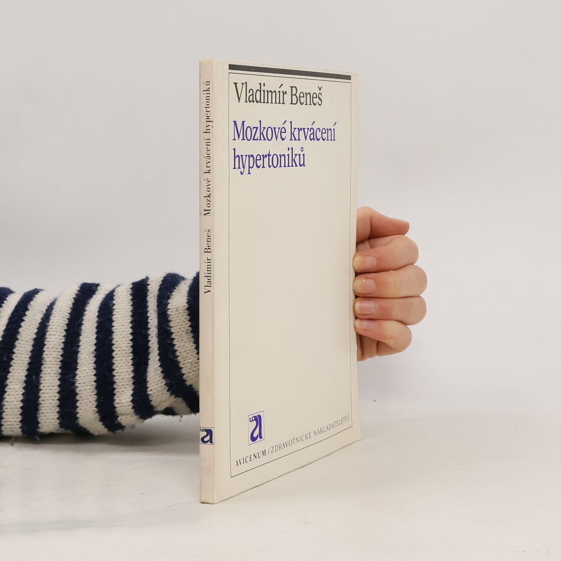 Vladimír Beneš Mozkové krvácení hypertoniků