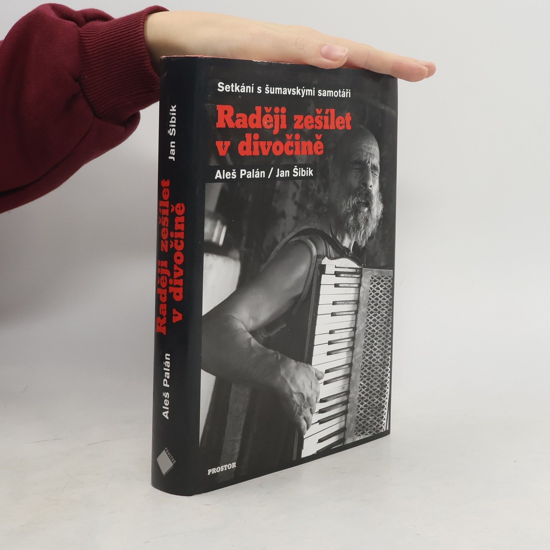 Aleš Palán Raději zešílet v divočině