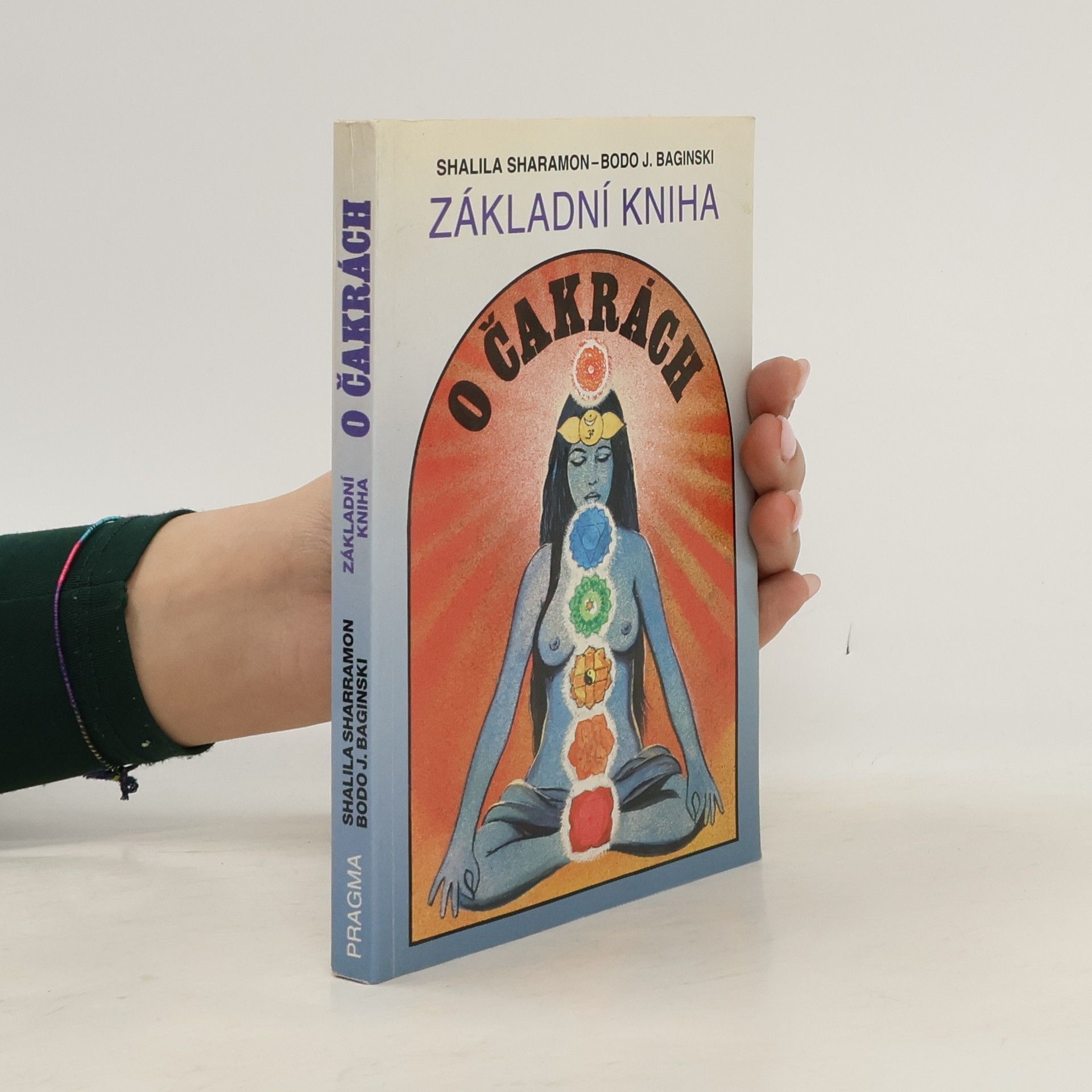 Shalila Sharamon Základní kniha o čakrách