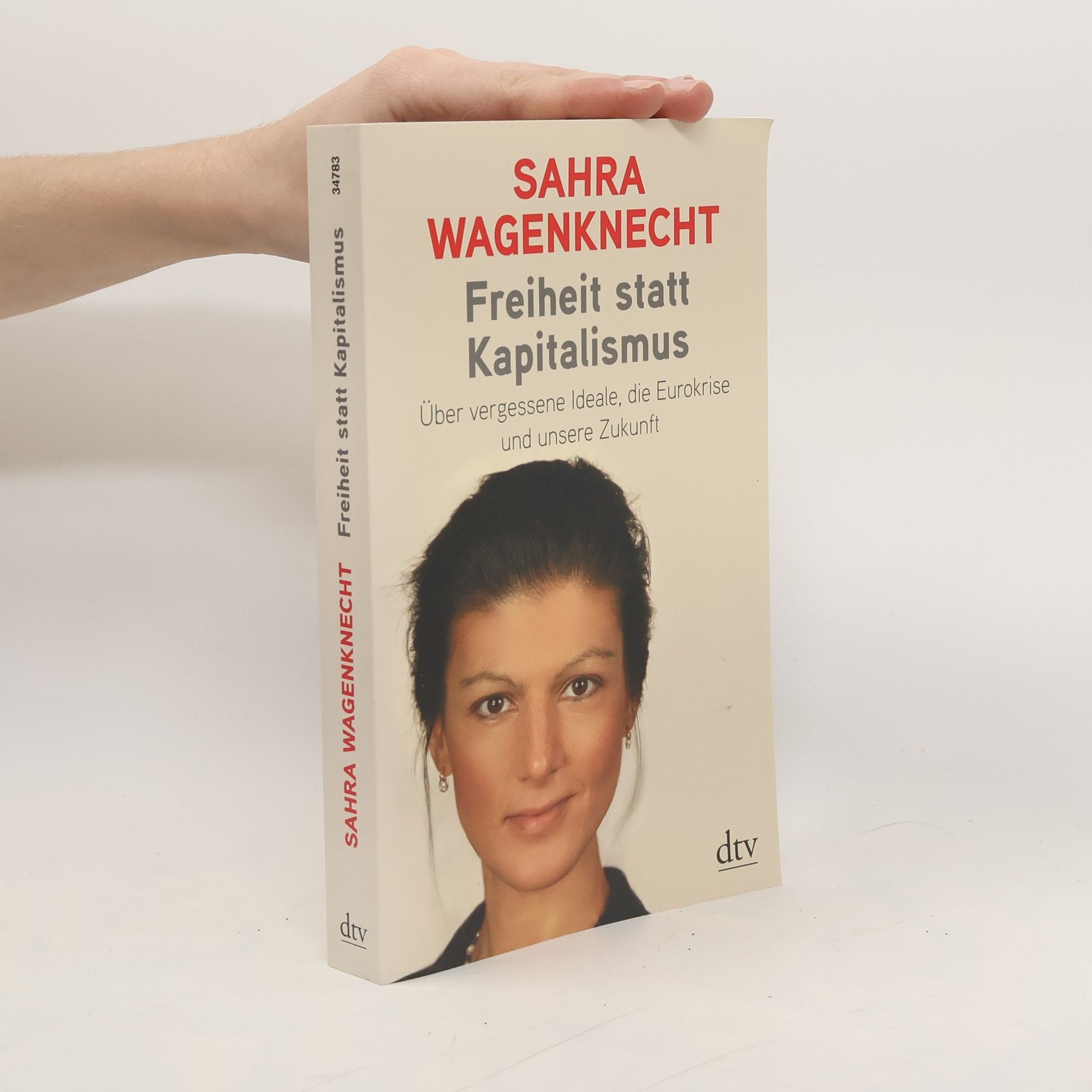 Sahra Wagenknecht Freiheit statt Kapitalismus