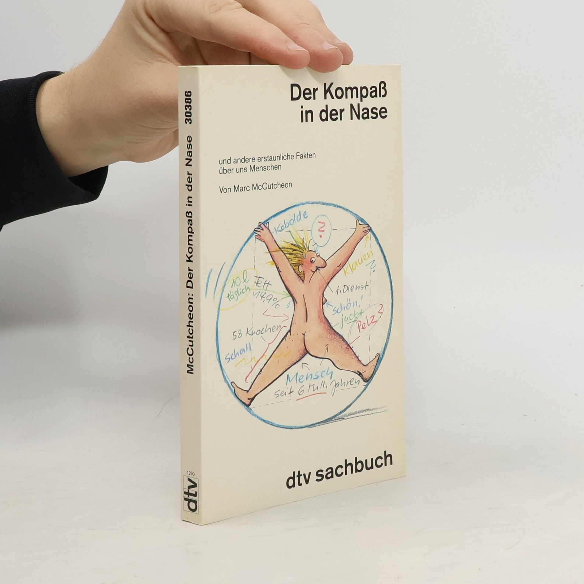 Der Kompass in der Nase und andere erstaunliche Fakten über uns Menschen