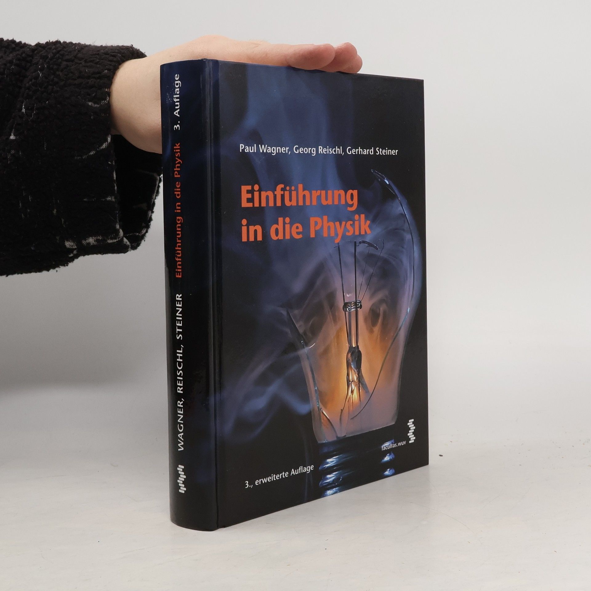 Paul E. Wagner Einführung in die Physik - 3., erweiterte Auflage