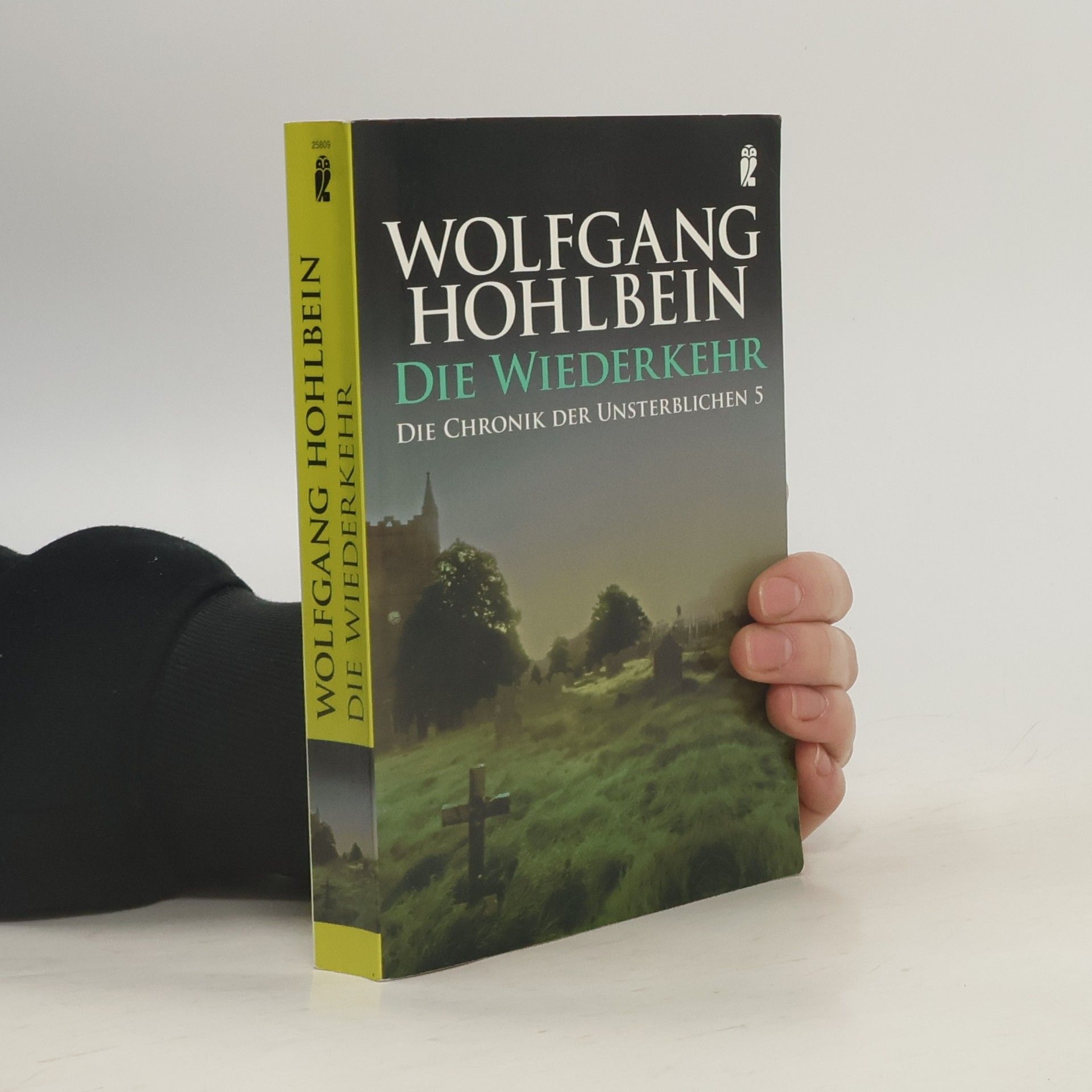 Wolfgang Hohlbein Die Chronik der Unsterblichen. Die Wiederkehr