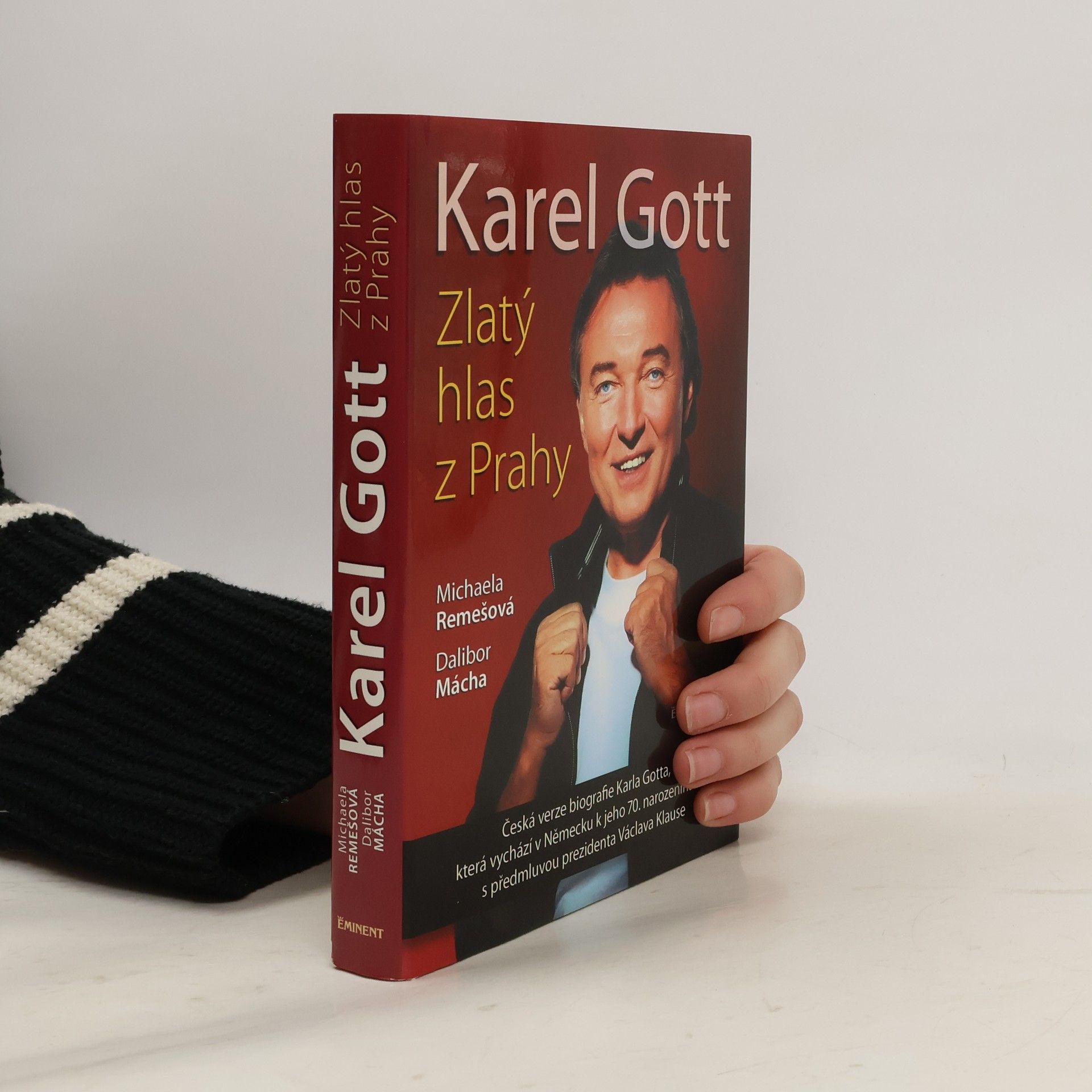 Michaela Remešová Karel Gott: Zlatý hlas z Prahy
