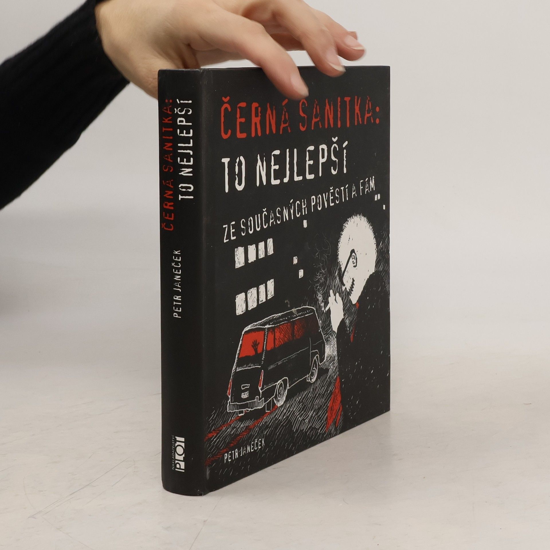 Petr Janeček Černá sanitka: To nejlepší ze současných pověstí a fám