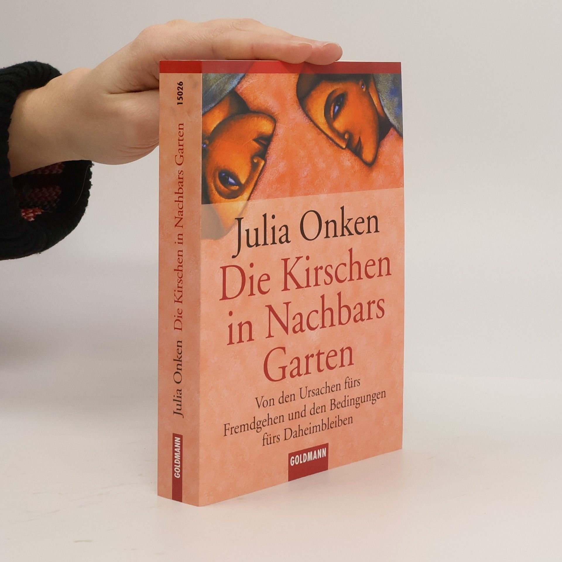 Julia Onken Die Kirschen in Nachbars Garten