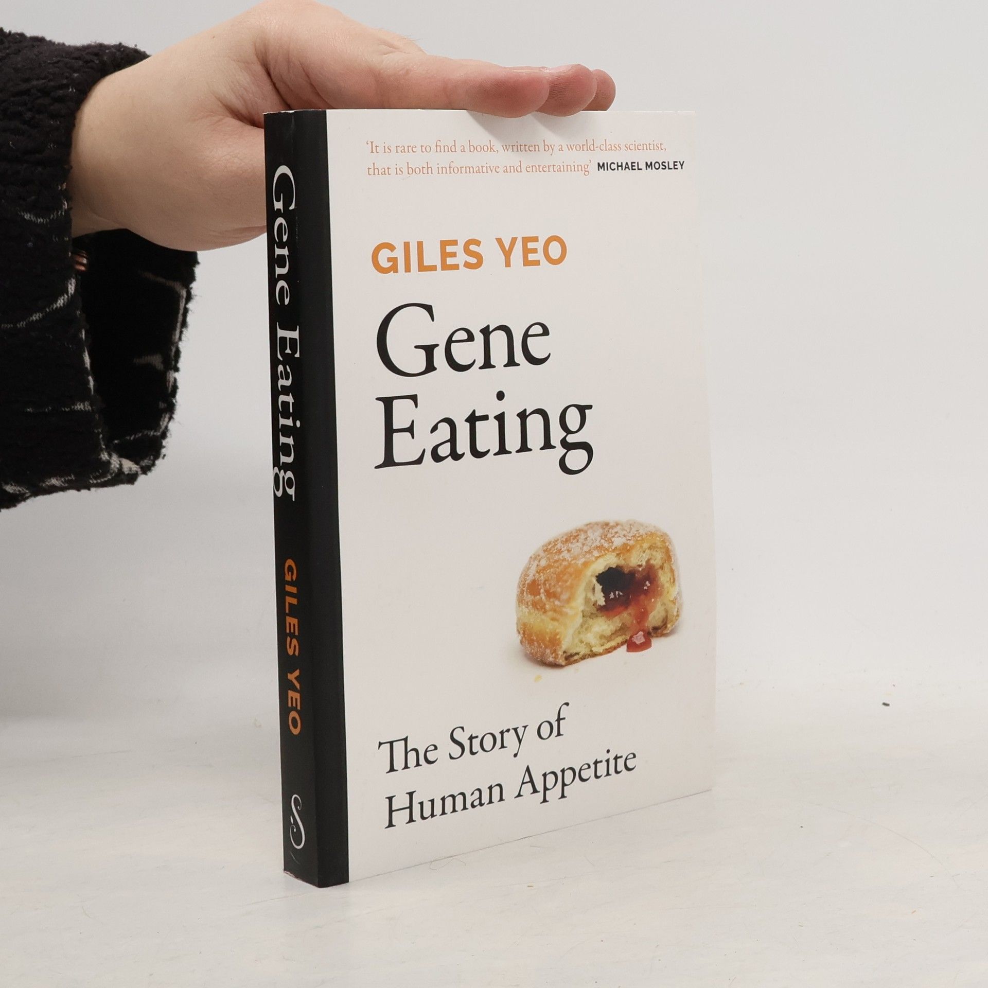 Giles Yeo Gene eating : the story of human appetite