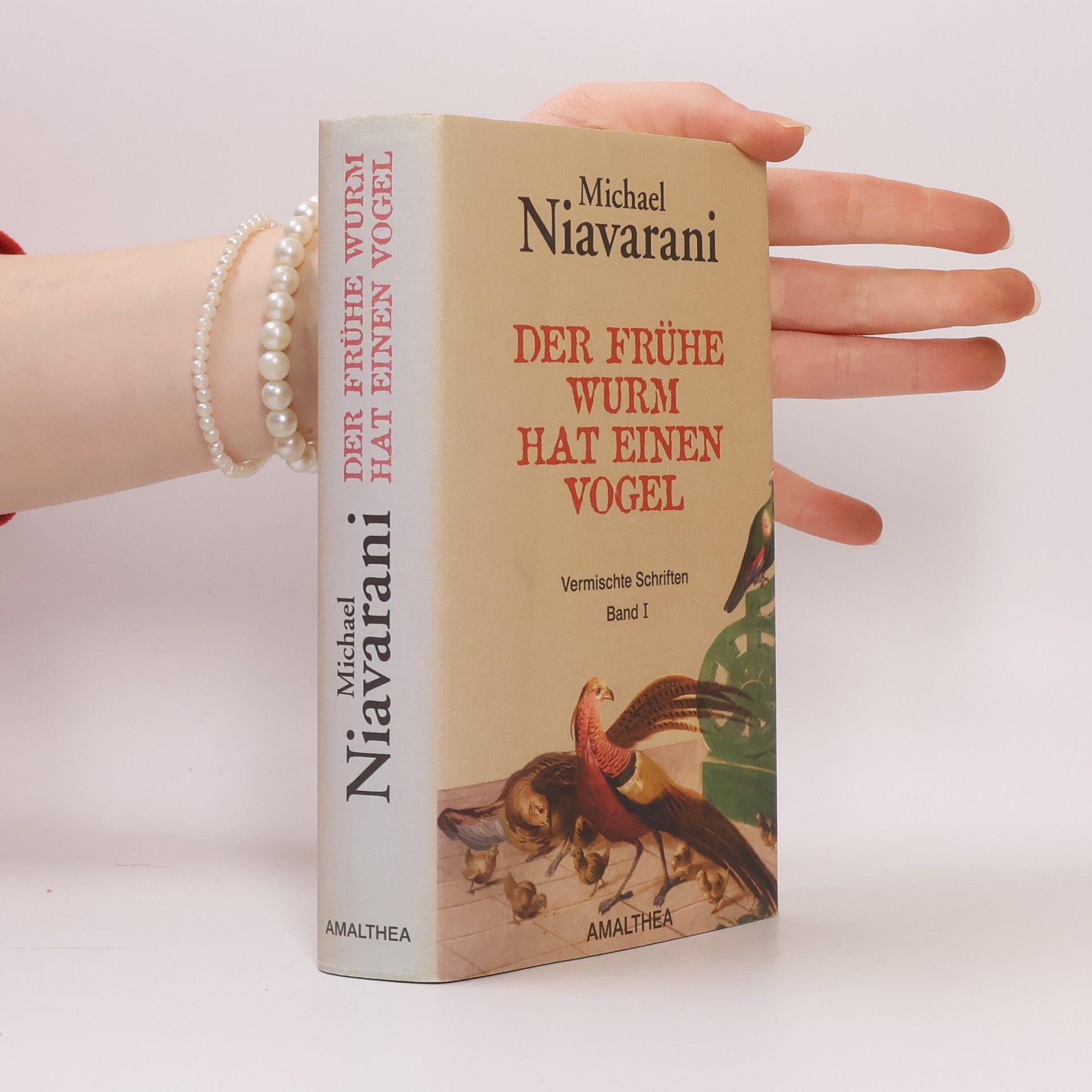 Michael Niavarani Der frühe Wurm hat einen Vogel