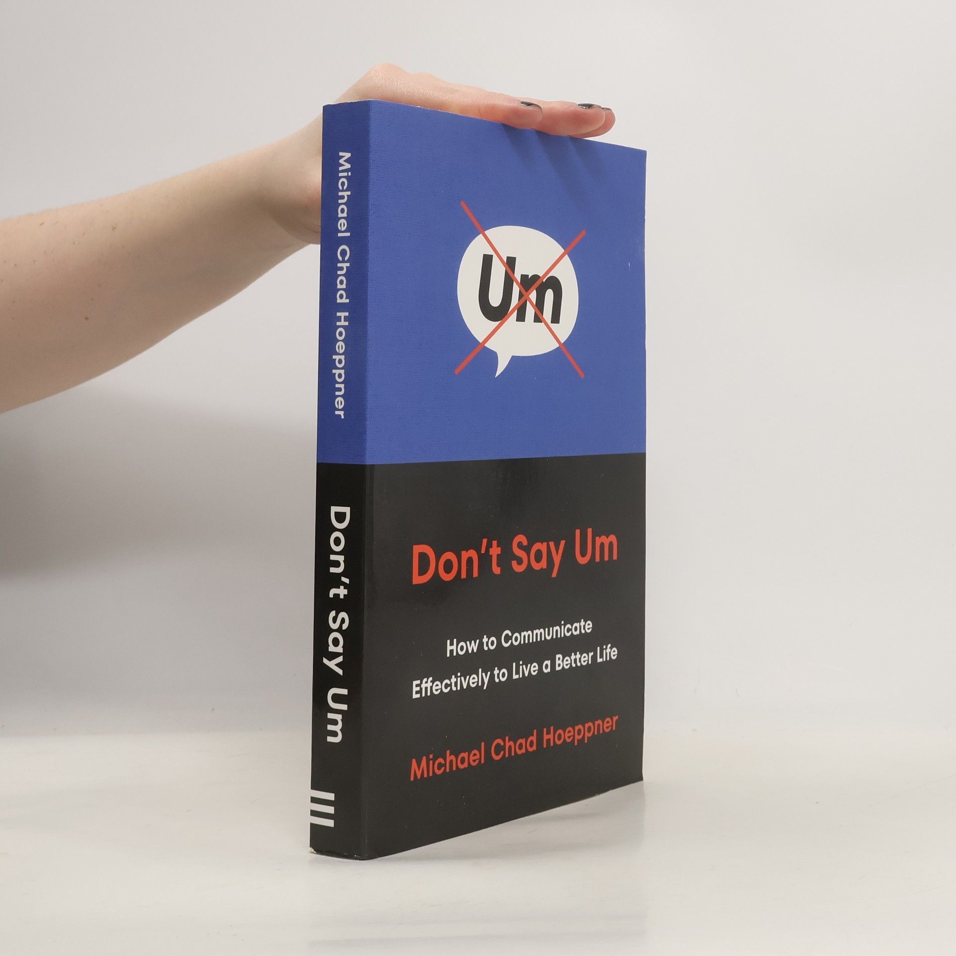 Michael Chad Hoeppner Don't Say Um